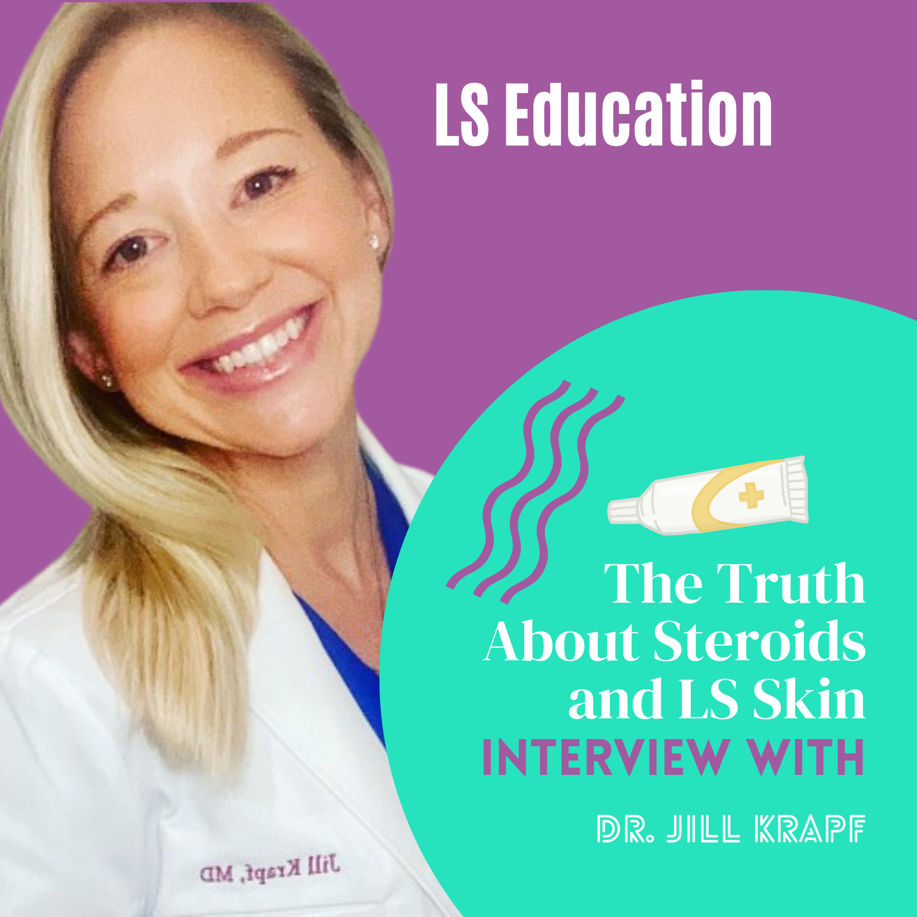 Lichen Sclerosus Podcast