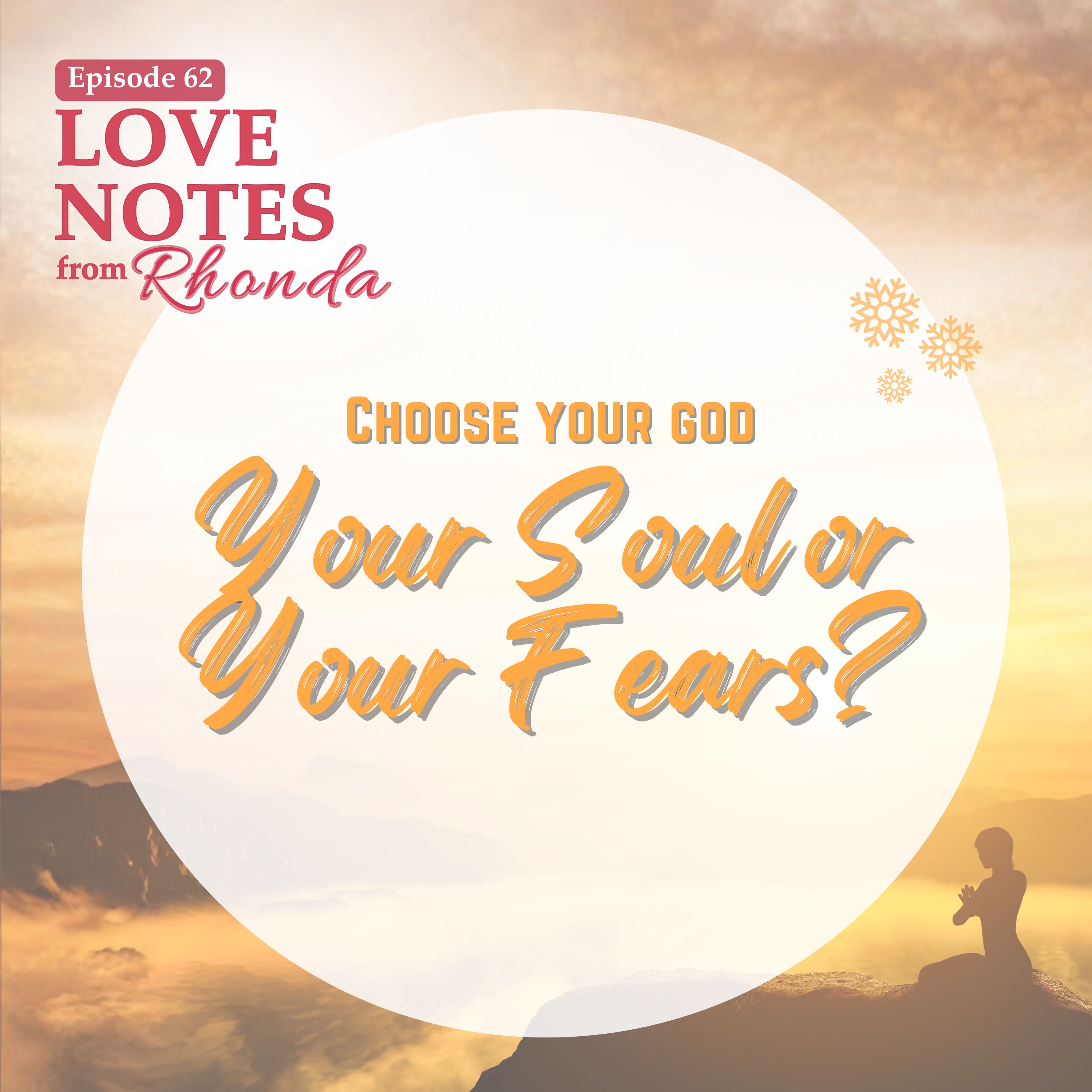 Choose Your God: Your Soul or Your Fears?