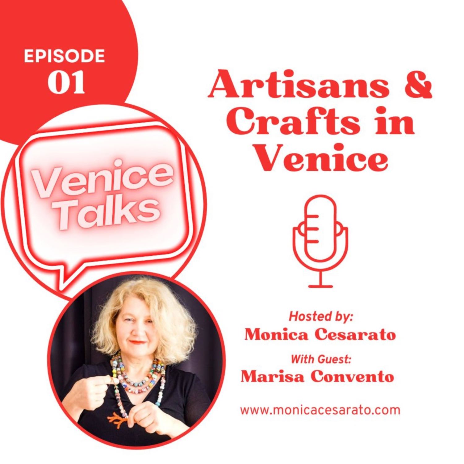 Ep.1 - Beads of Beauty: Unraveling the Artistry of Glass in Venice. A chat with Marisa Convento, Venetian Artisan and Ambassador for the crafts of Venice.