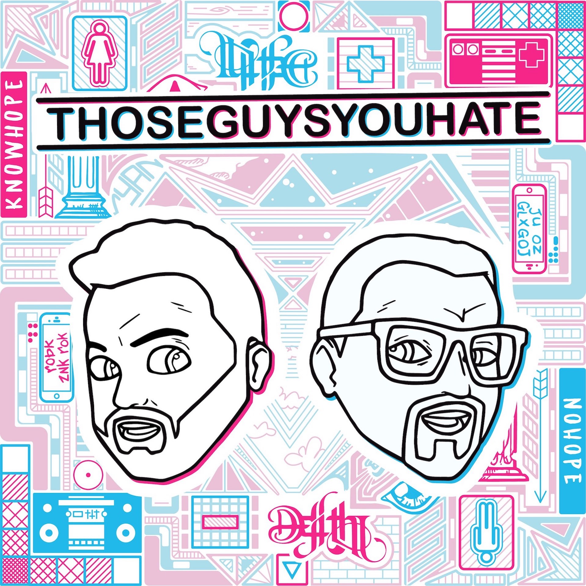 Artwork for podcast THOSEGUYSYOUHATE