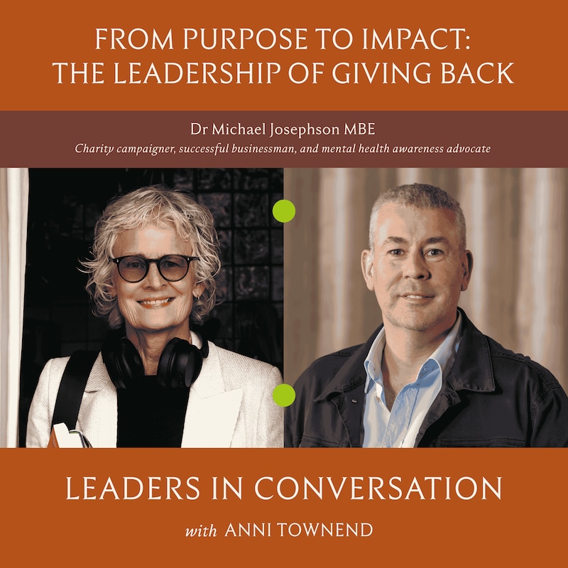 Artwork for podcast Leaders in Conversation with Anni Townend