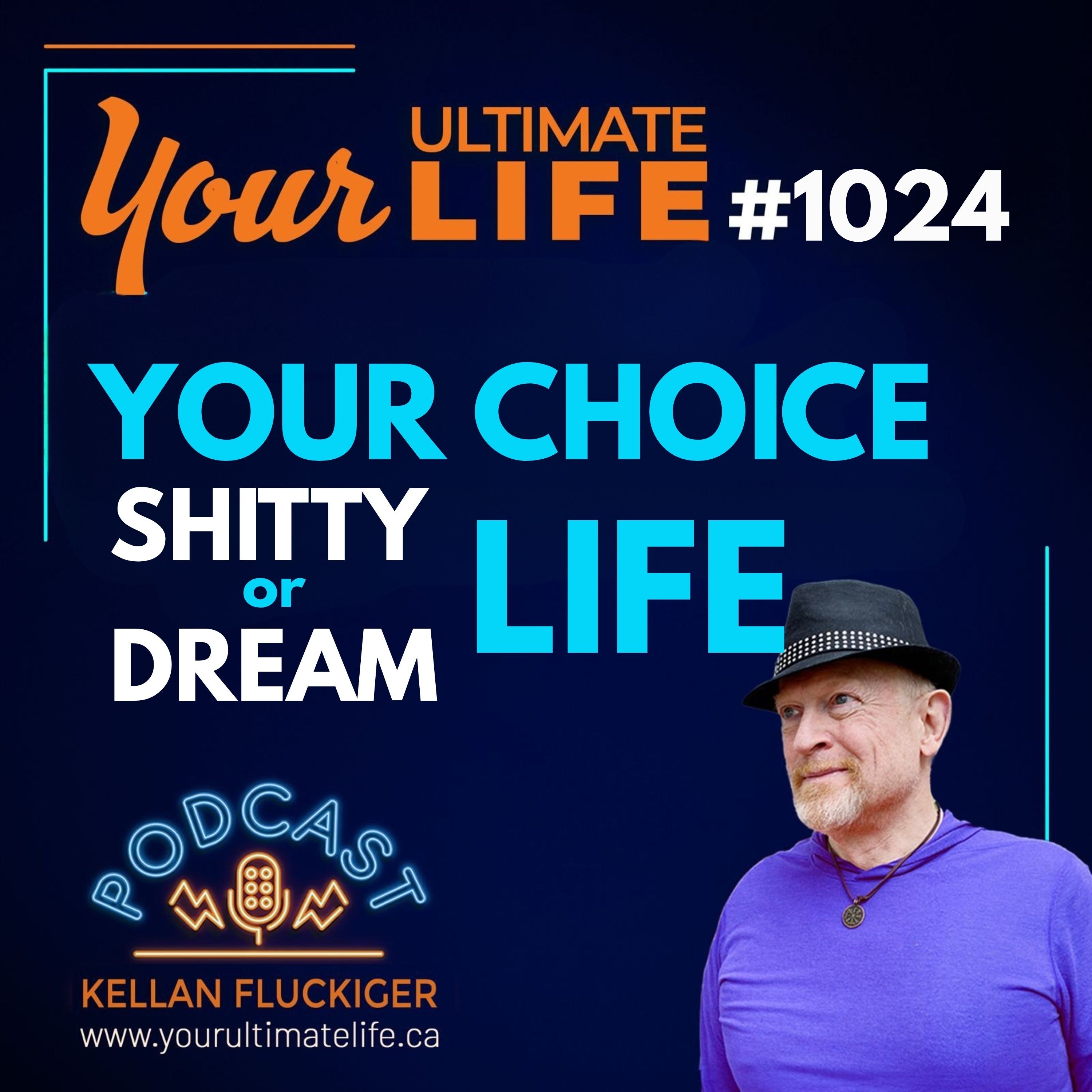 You Created Your Shitty Life (And You Can Create Your Dream Life)