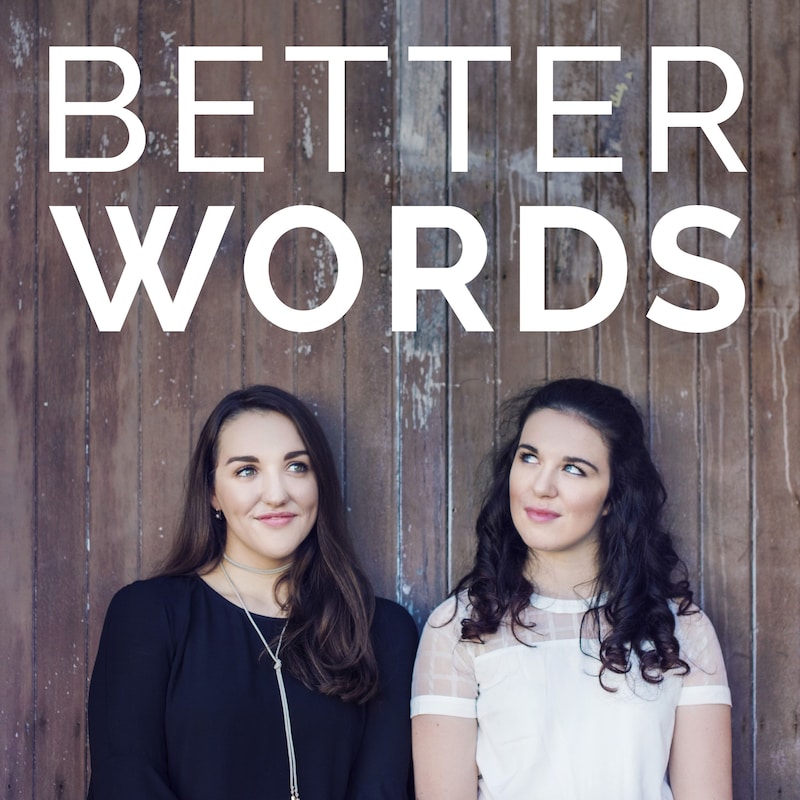 Artwork for podcast Better Words