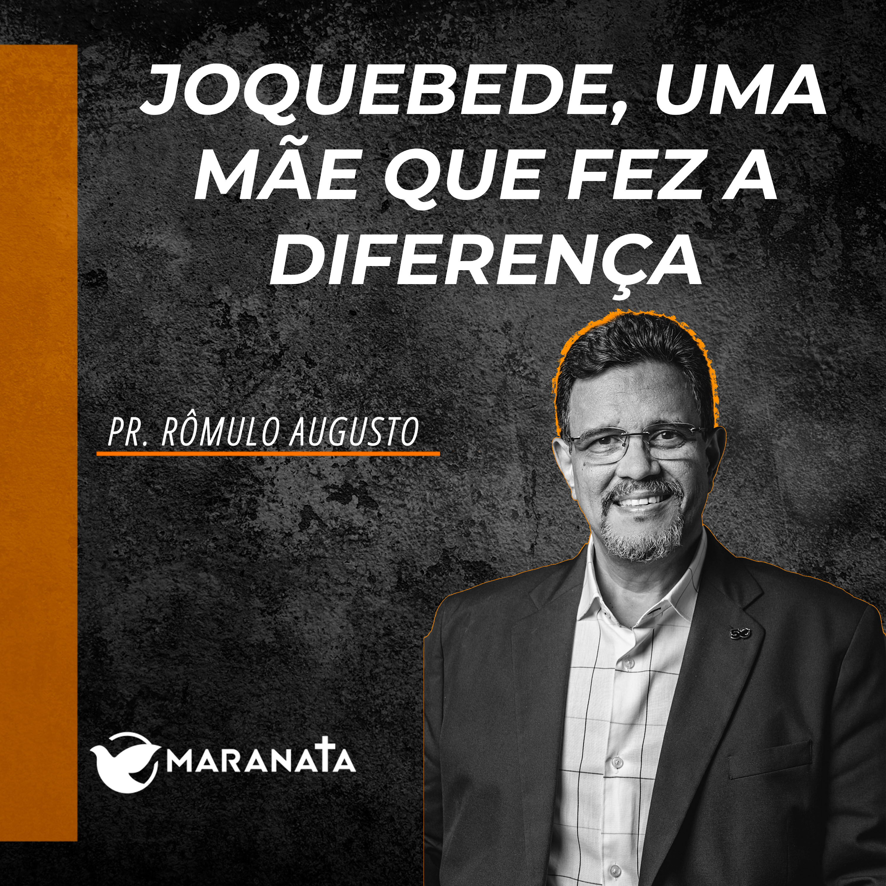 Joquebede, uma mãe que fez a diferença - Pr. Rômulo Augusto episode artwork