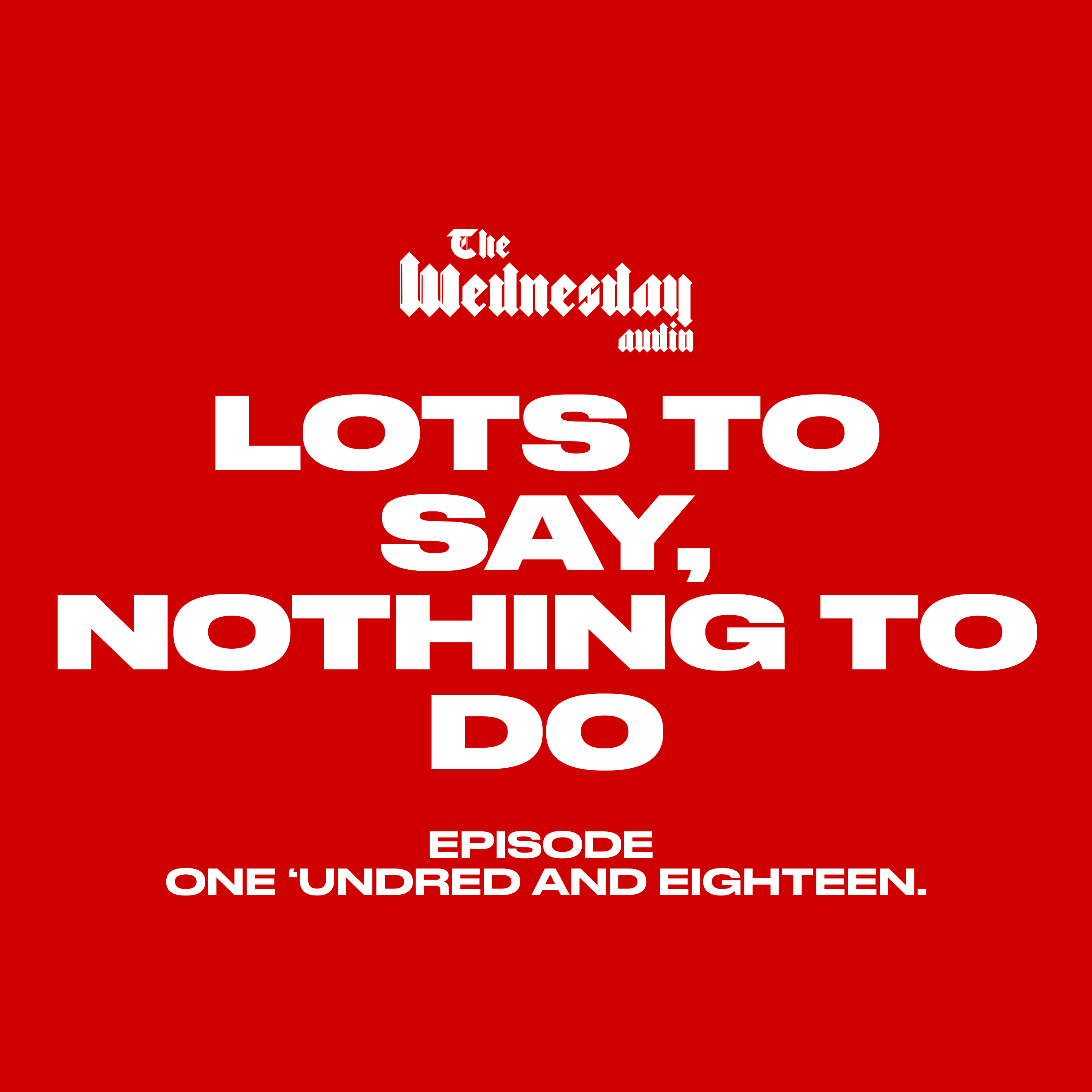 Lots To Say, Nothing To Do