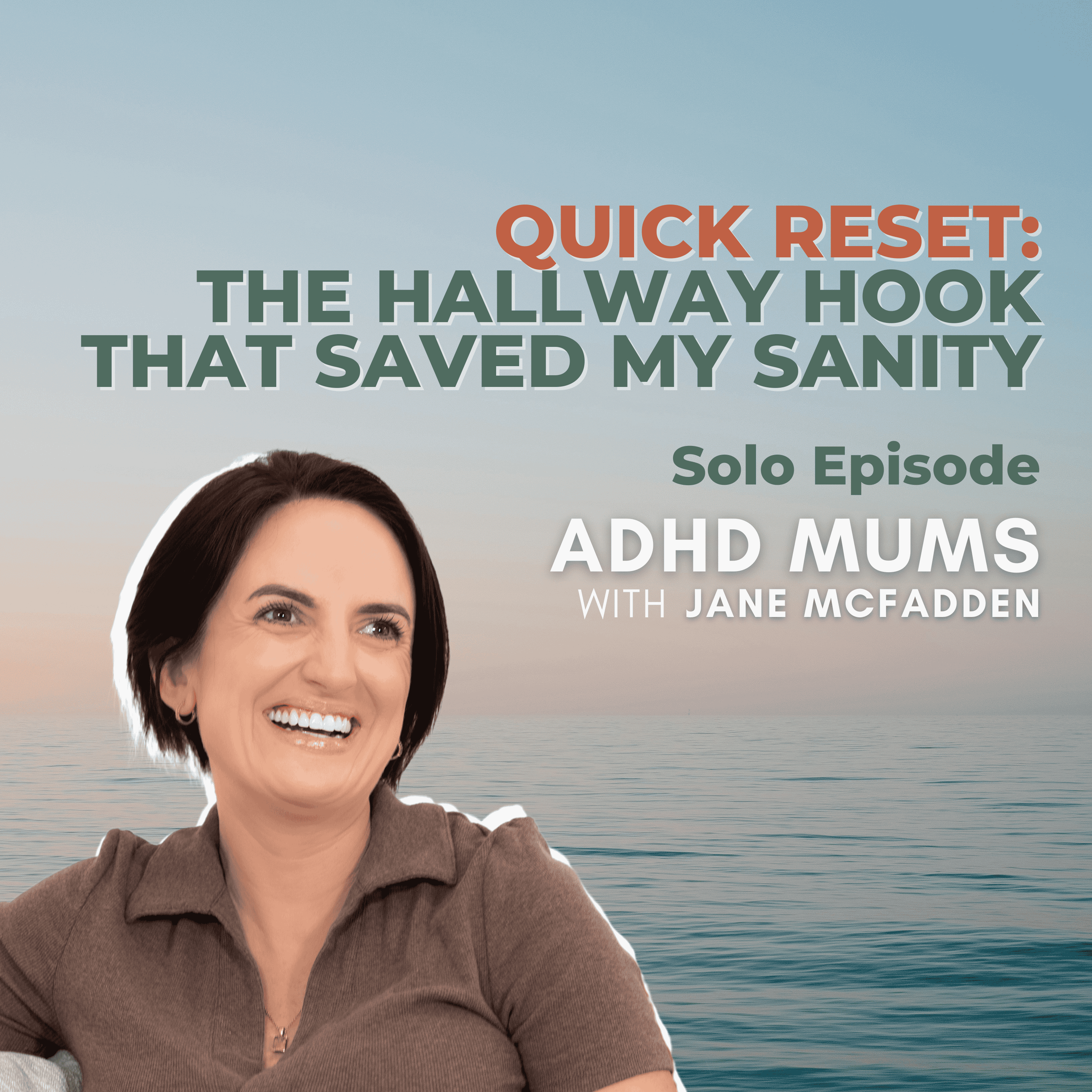 38. QUICK RESET: The Hallway Hook That Saved My Sanity