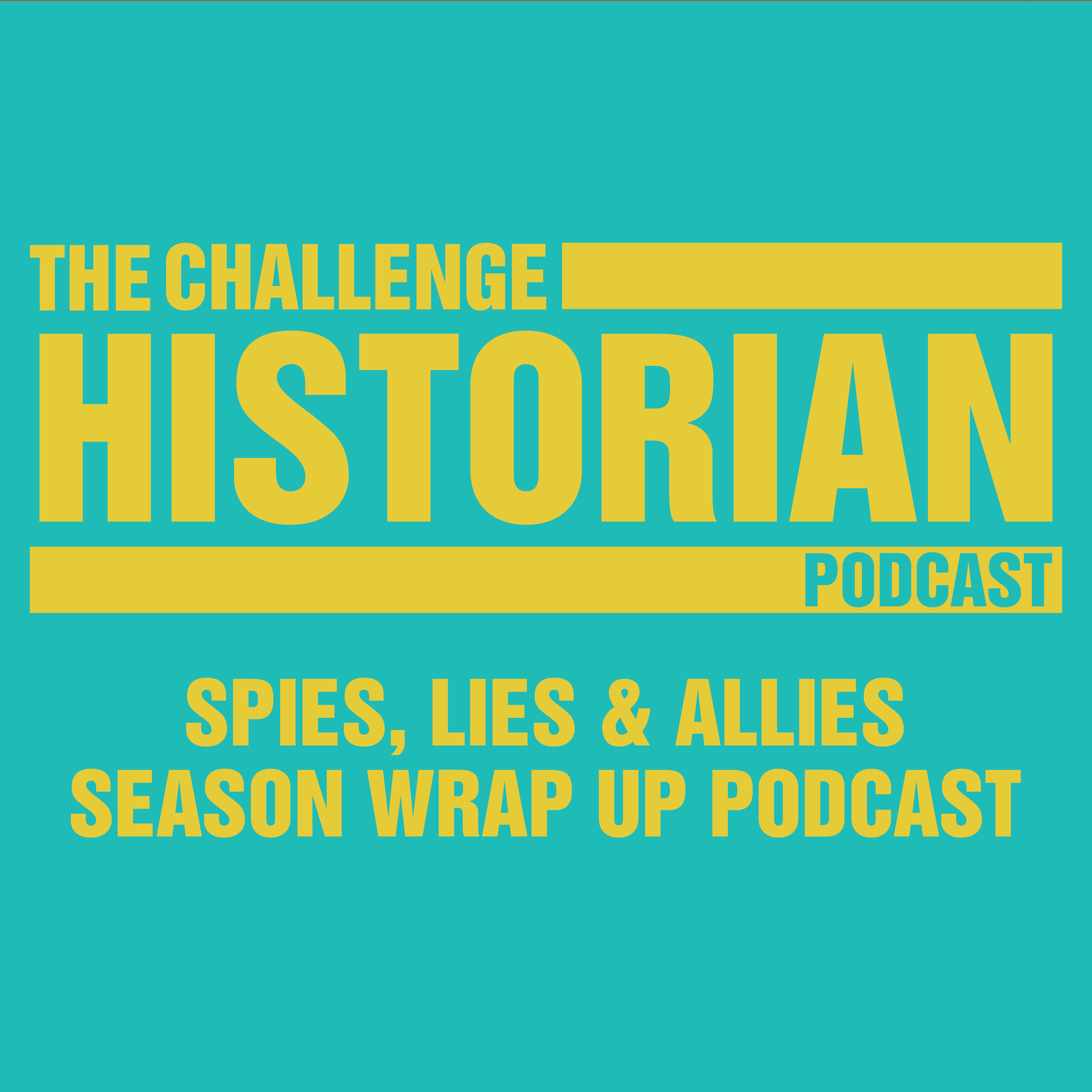 Spies, Lies & Allies Season Wrap Up & Awards