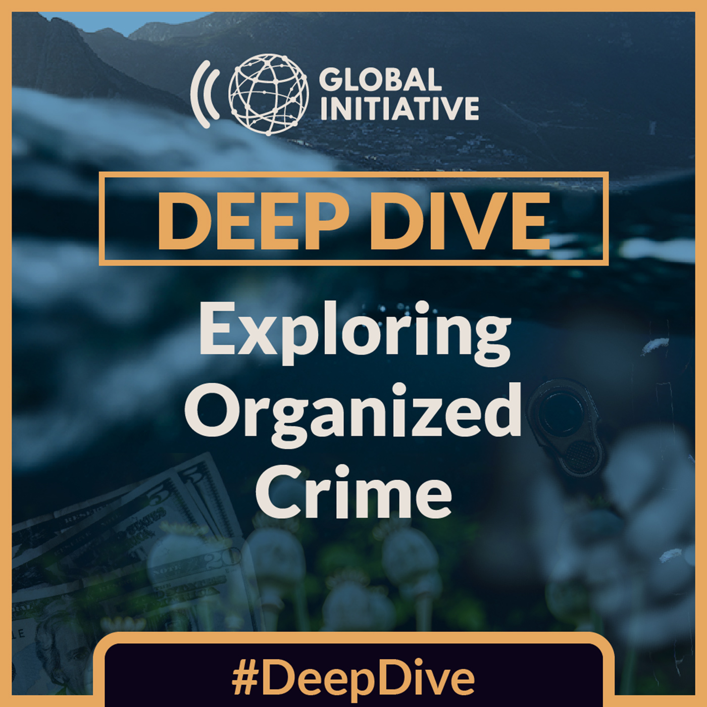 Artwork for podcast Deep Dive: Exploring Organized Crime