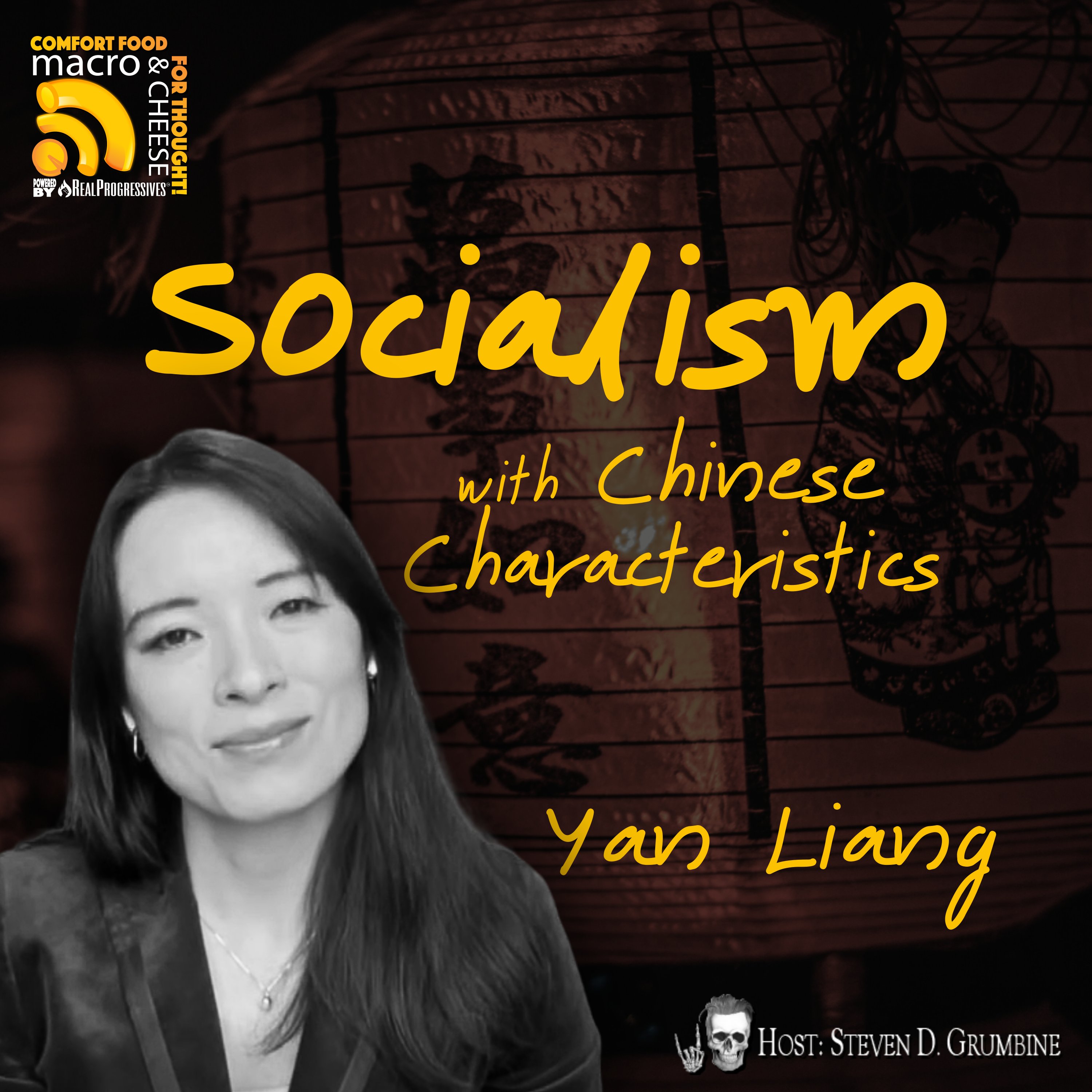 Ep 357 - Socialism with Chinese Characteristics with Yan Liang