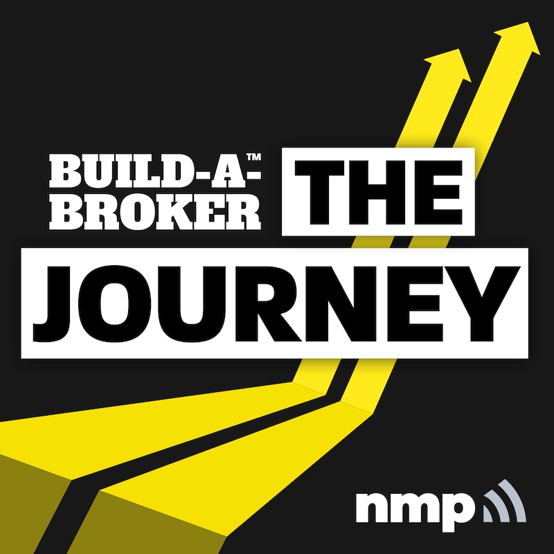 Artwork for podcast Build-A-Broker: The Journey