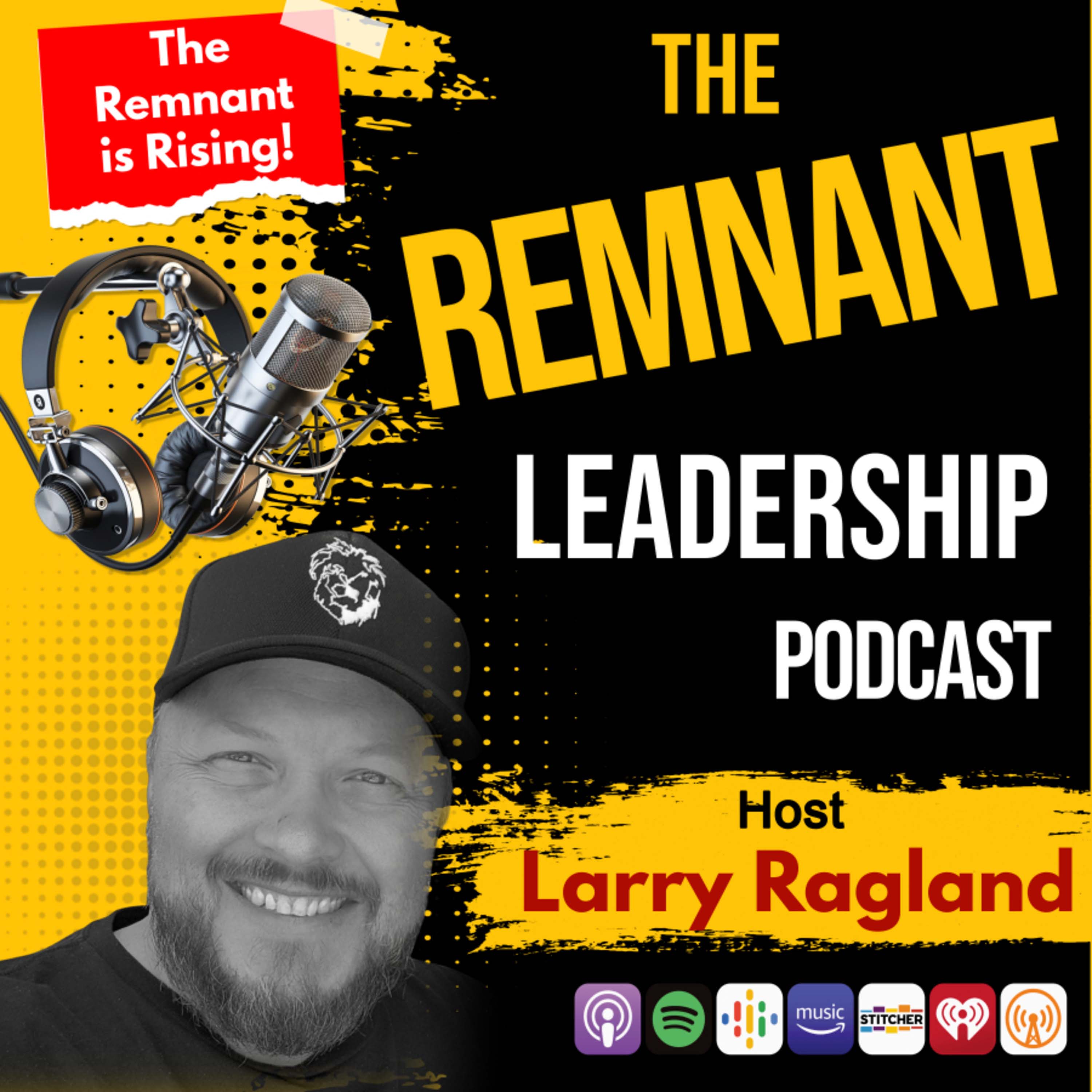 Show artwork for The Remnant LEADERSHIP Podcast