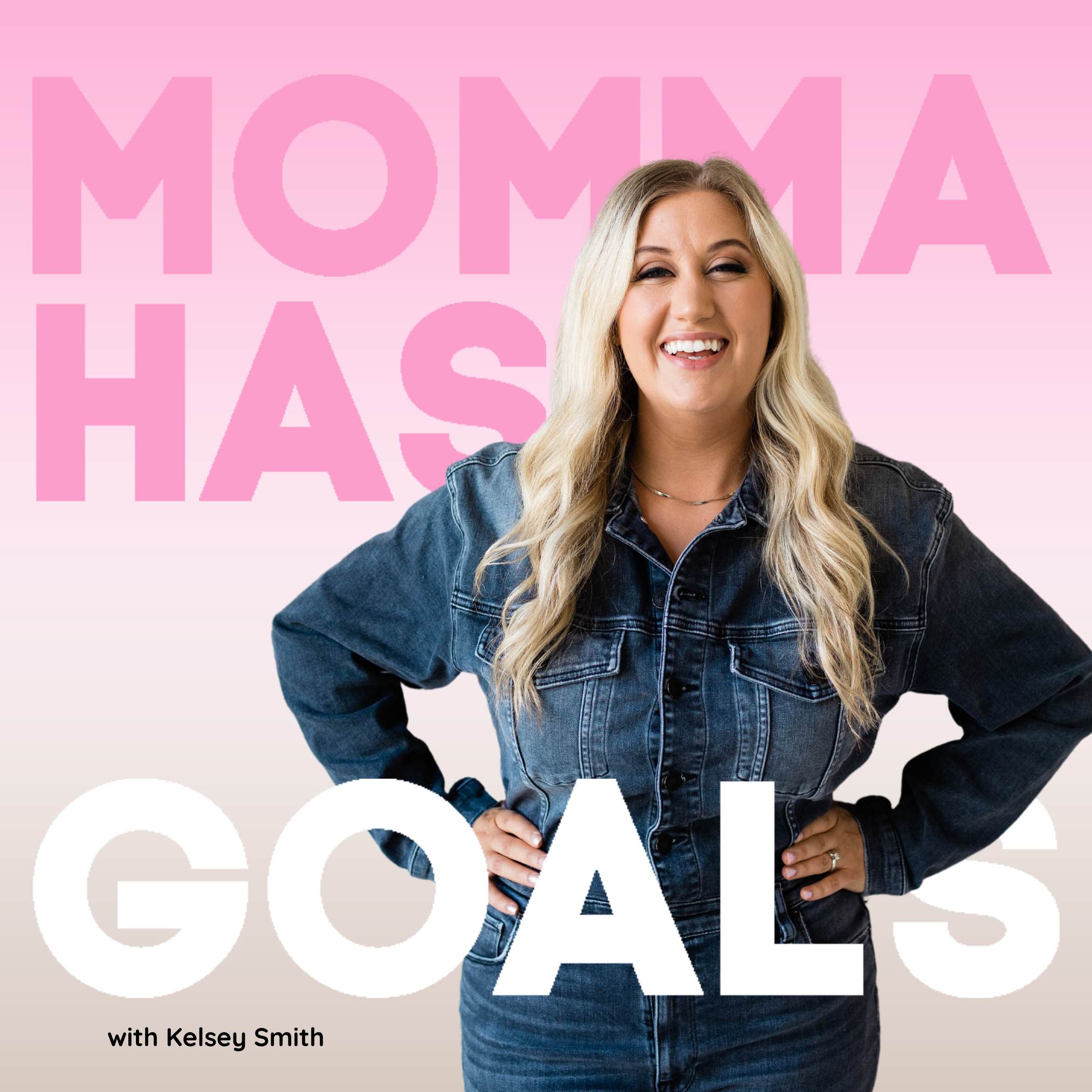 Artwork for podcast Momma Has Goals