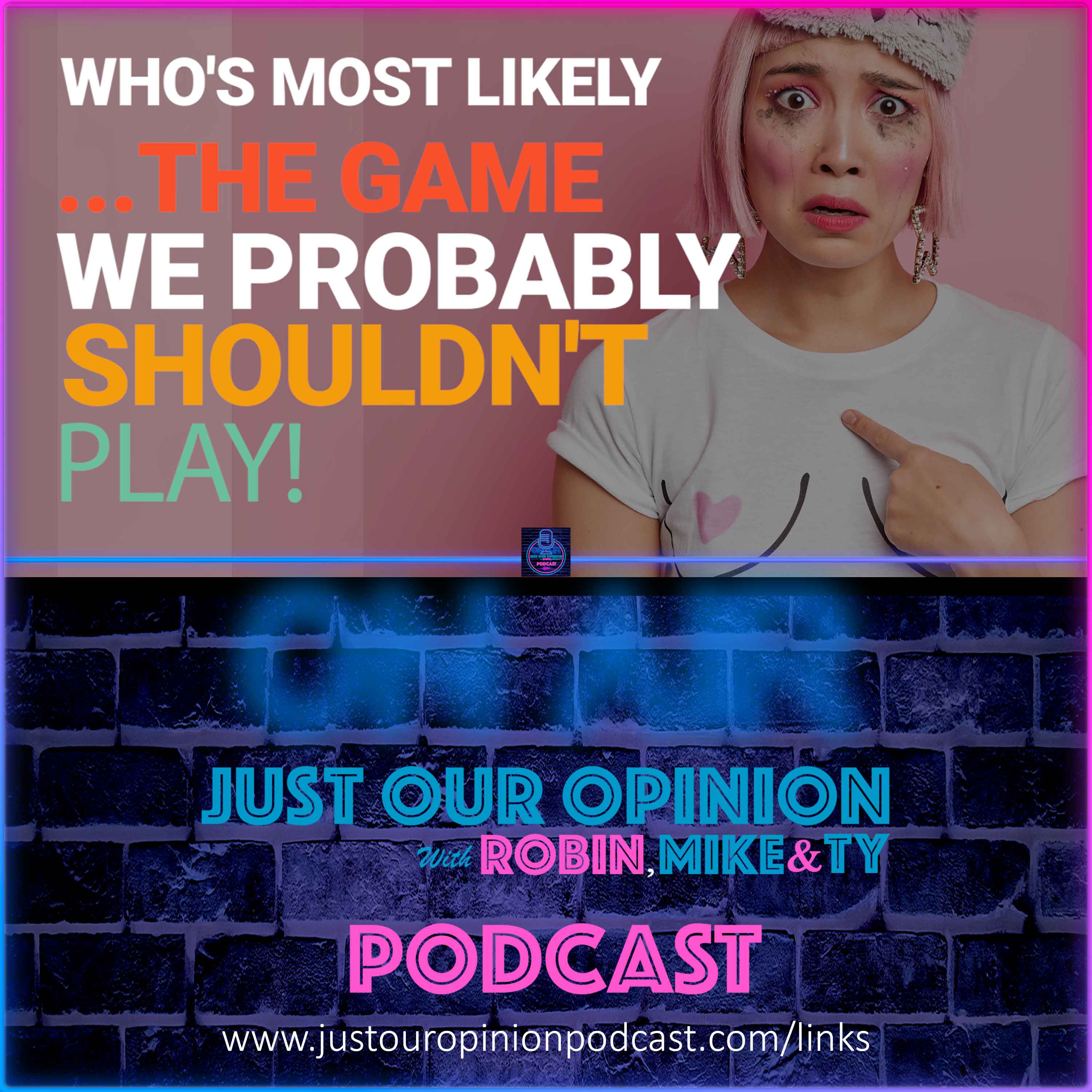 Artwork for podcast Just Our Opinion Podcast with Robin, Mike & TY