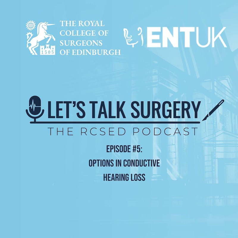 Artwork for podcast Let's Talk Surgery: The RCSEd Podcast