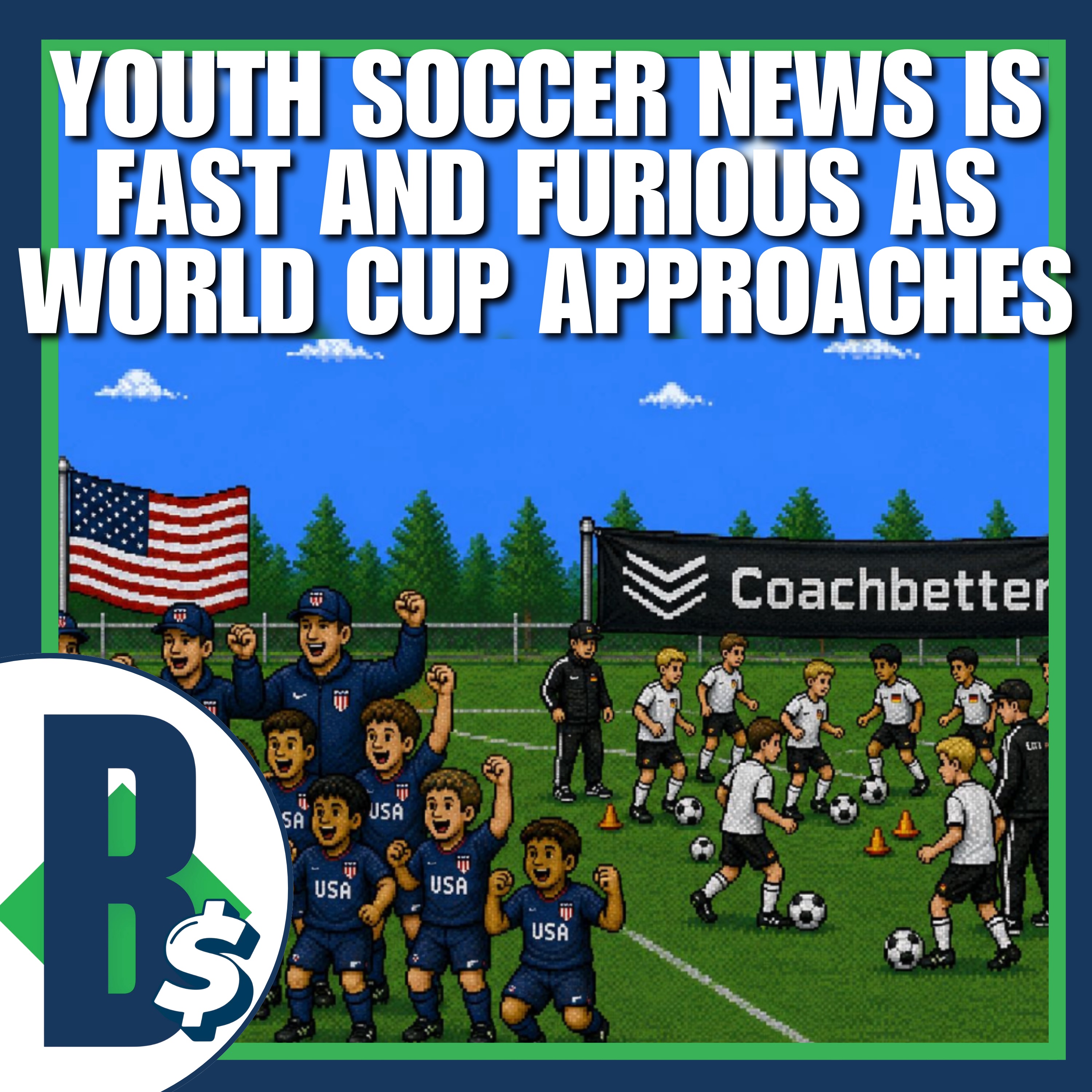Youth Soccer News Is Fast And Furious As World Cup Approaches