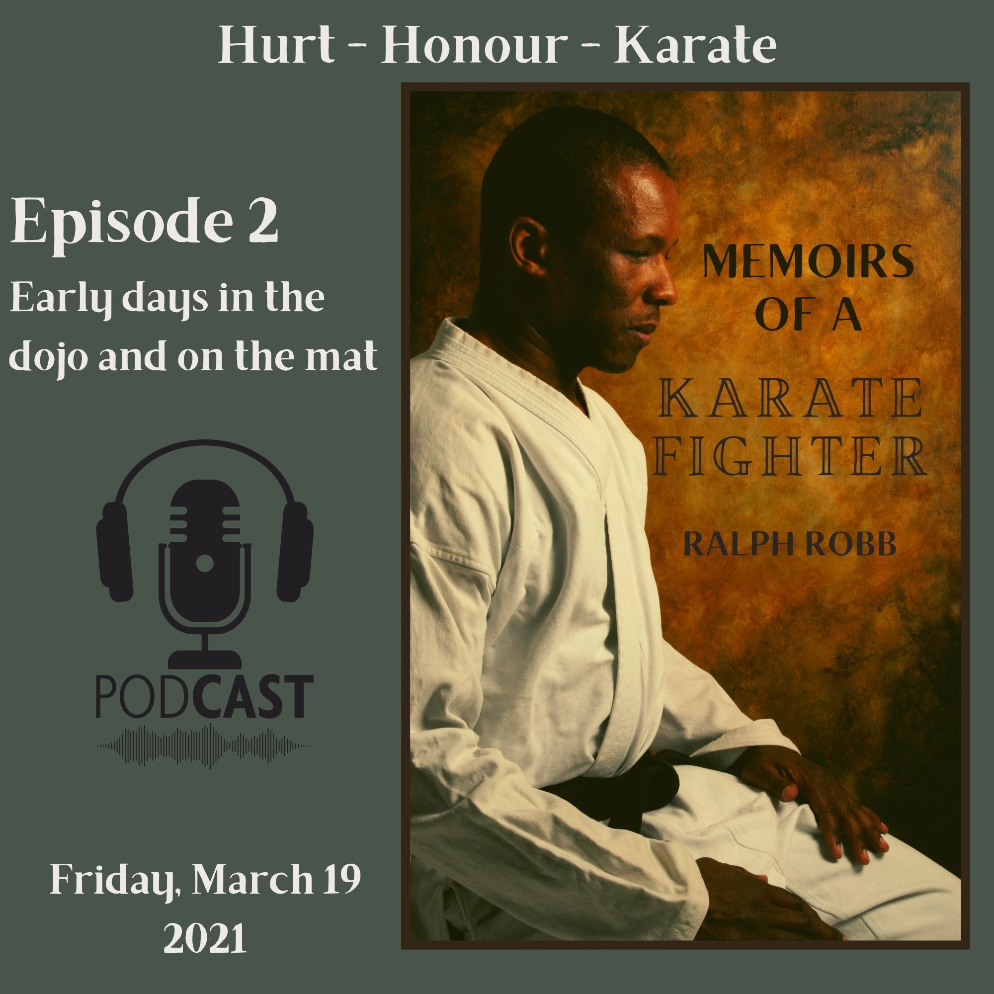 Artwork for podcast Memoirs of a Karate Fighter