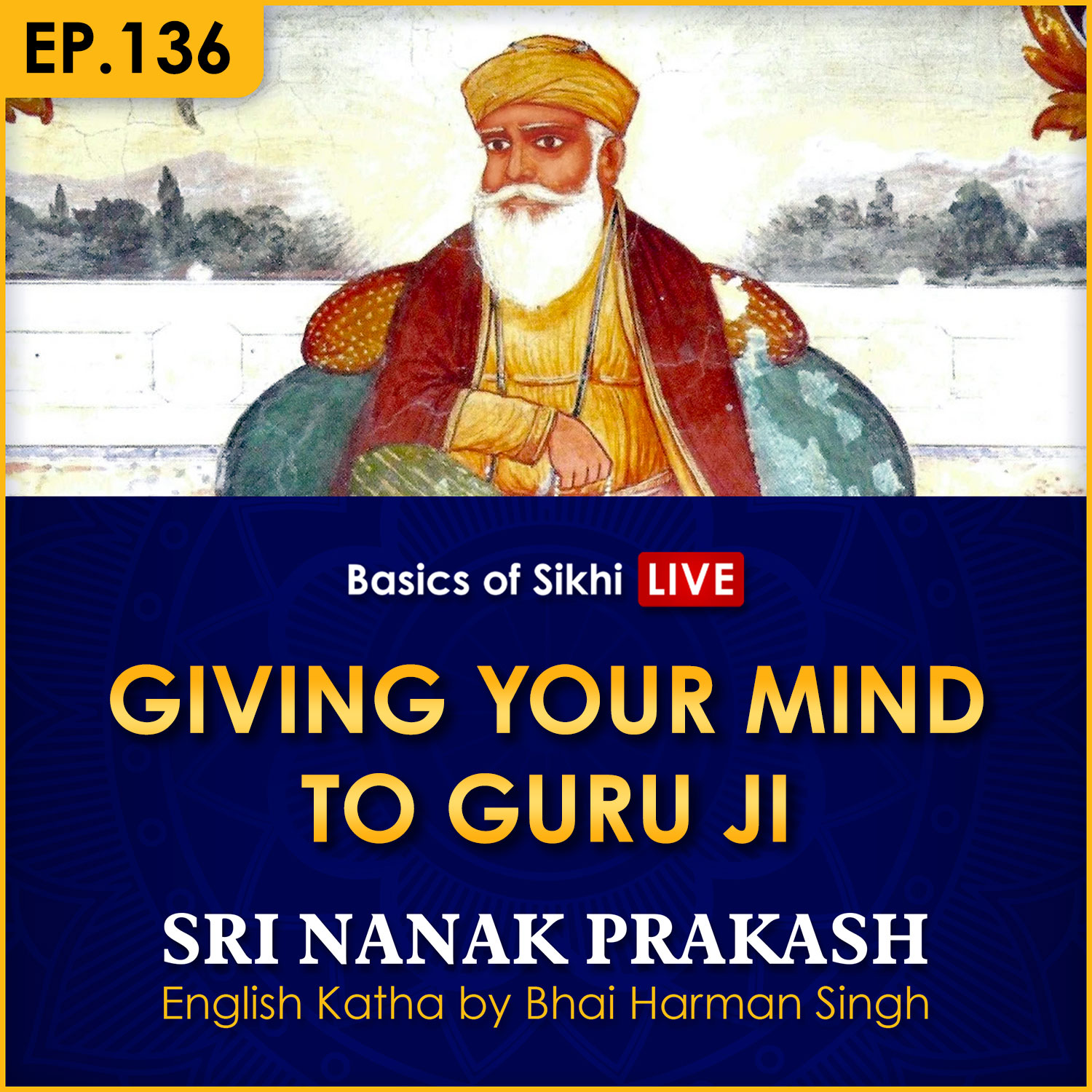 Giving Your Mind to Guru Ji
