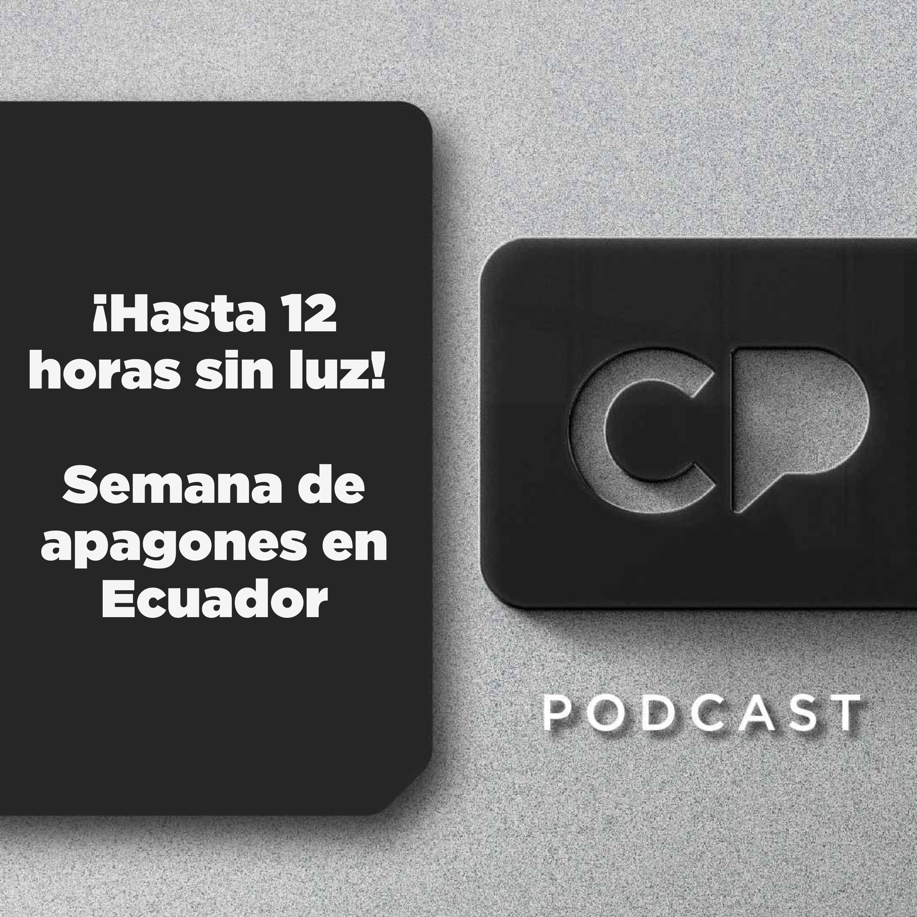 23/SEP: ¡Hasta 12 horas sin luz! Semana de apagones en Ecuador
