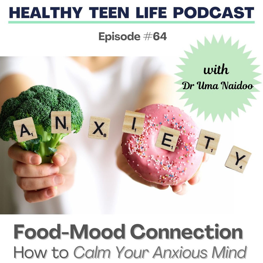 How to Calm Your Anxious Mind - The Food-Mood Connection episode artwork