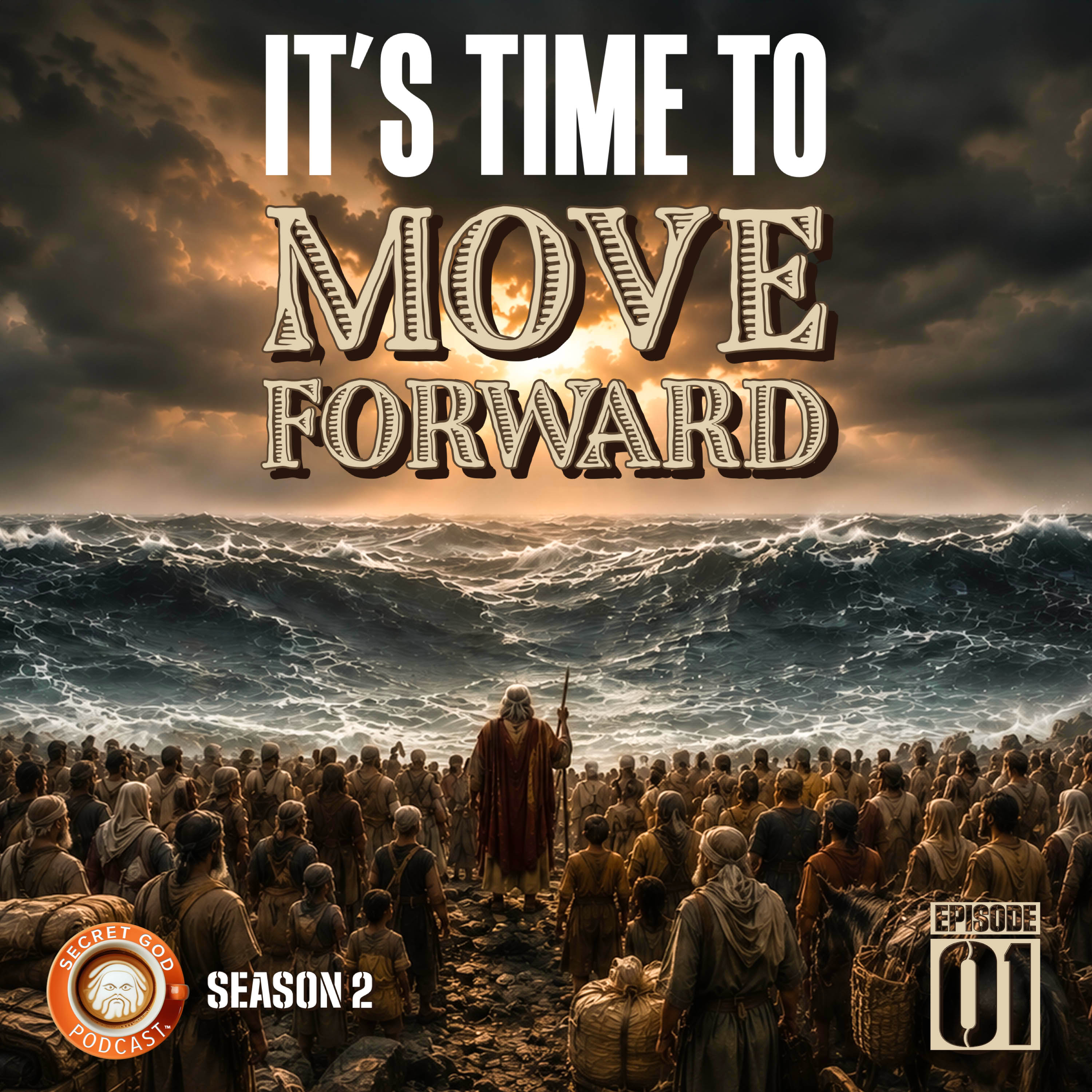 It’s Time… Move Forward episode artwork