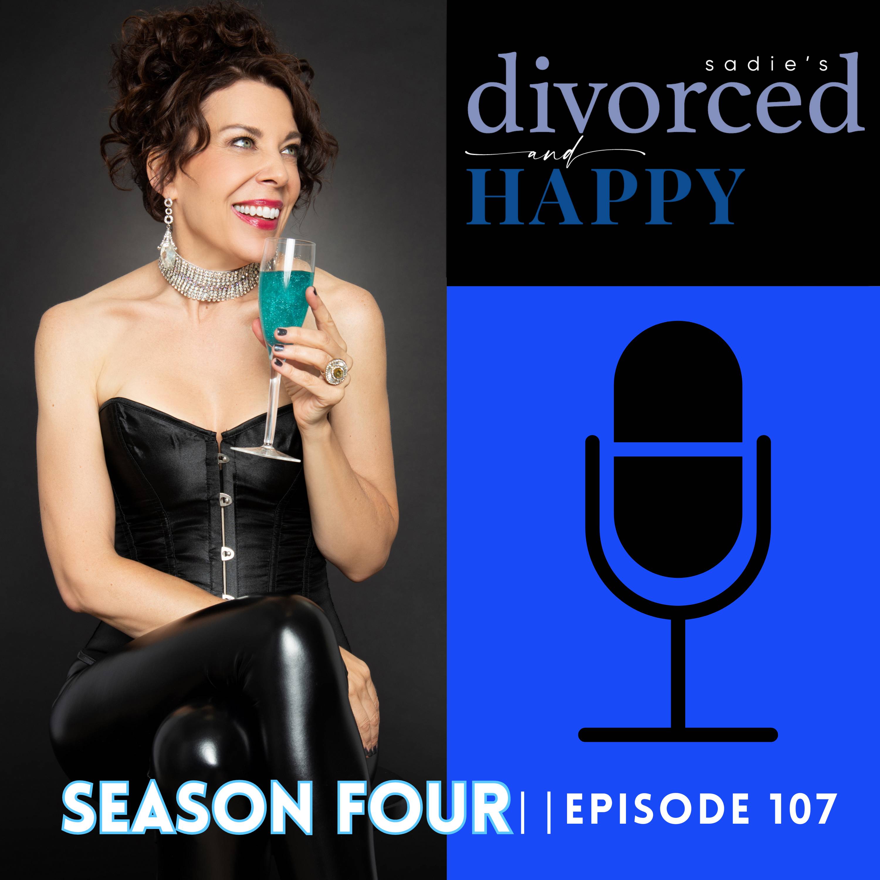 Sadie\'s Divorced and Happy