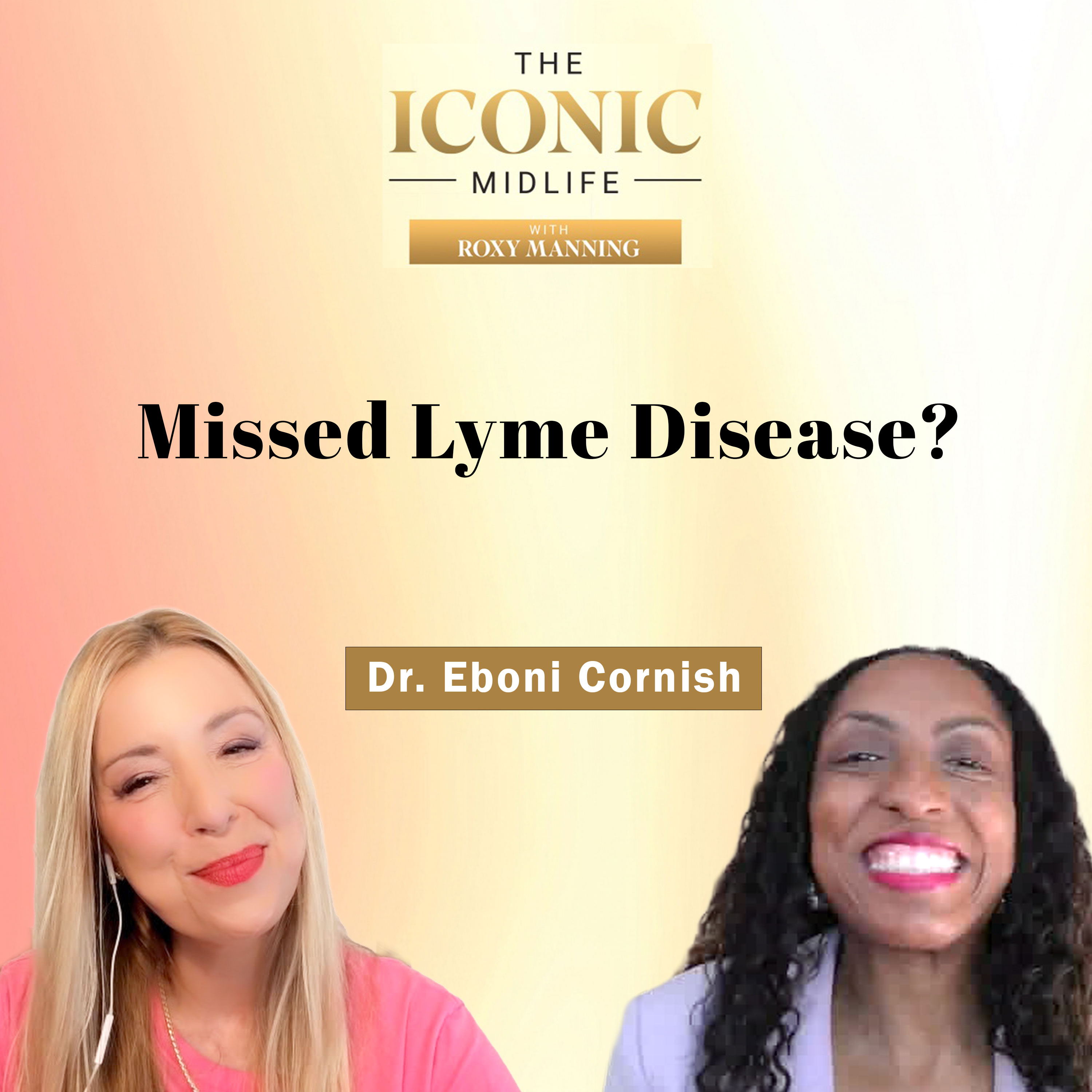Why You Feel Off Even When Your Labs Are “Normal” | Lyme Disease & Dr. Eboni Cornish