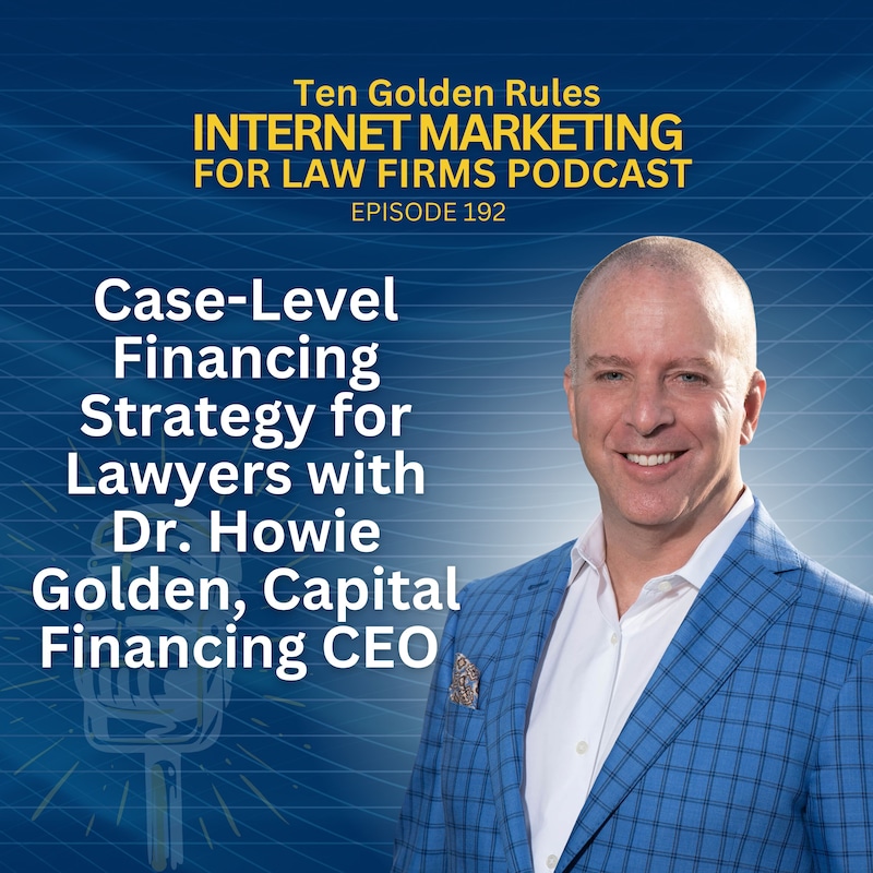Artwork for podcast Ten Golden Rules Internet Marketing for Law Firms Podcast