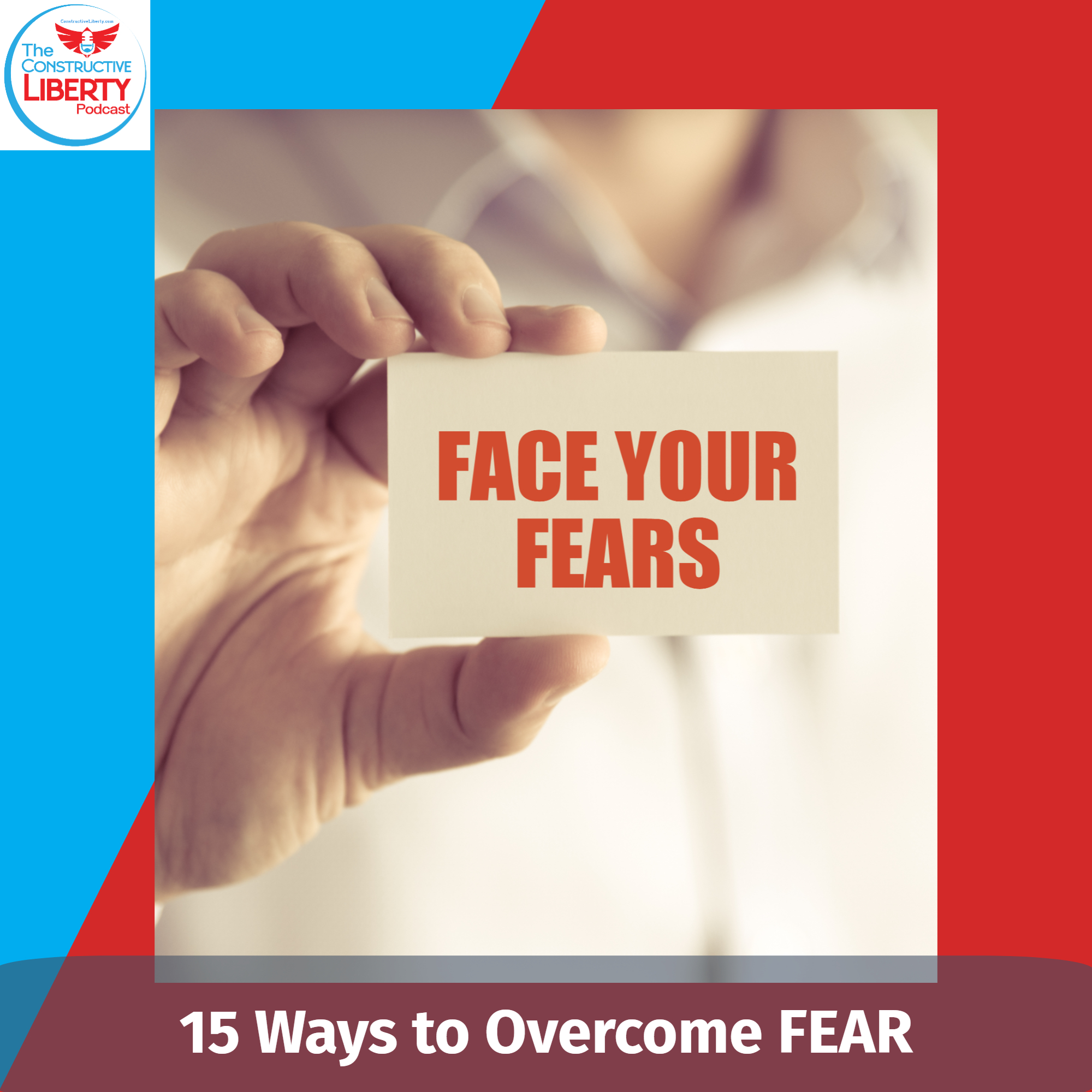 15 Ways to Overcome Fear