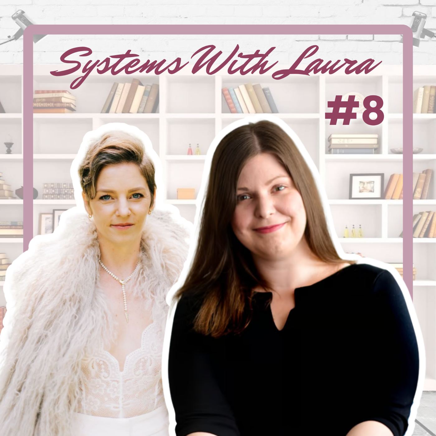 Systems With Laura