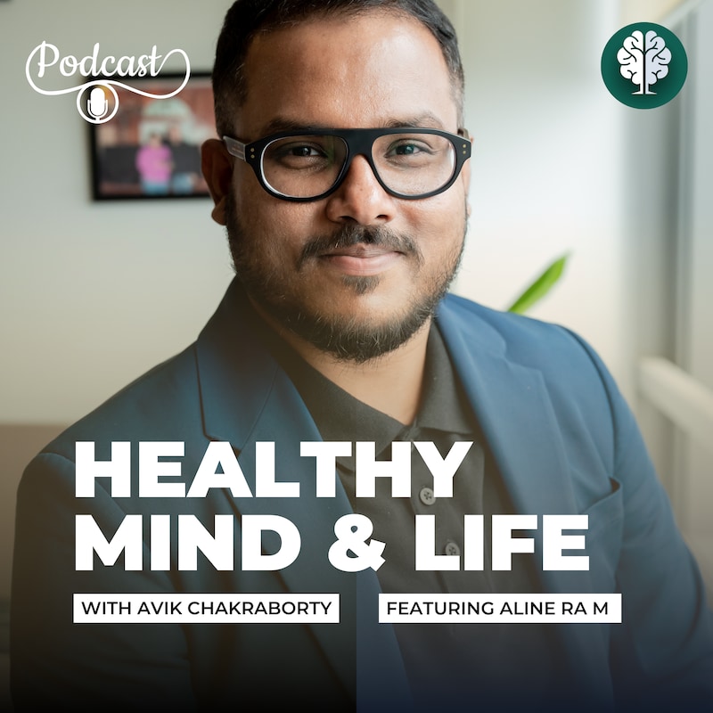 Artwork for podcast Healthy Mind, Healthy Life