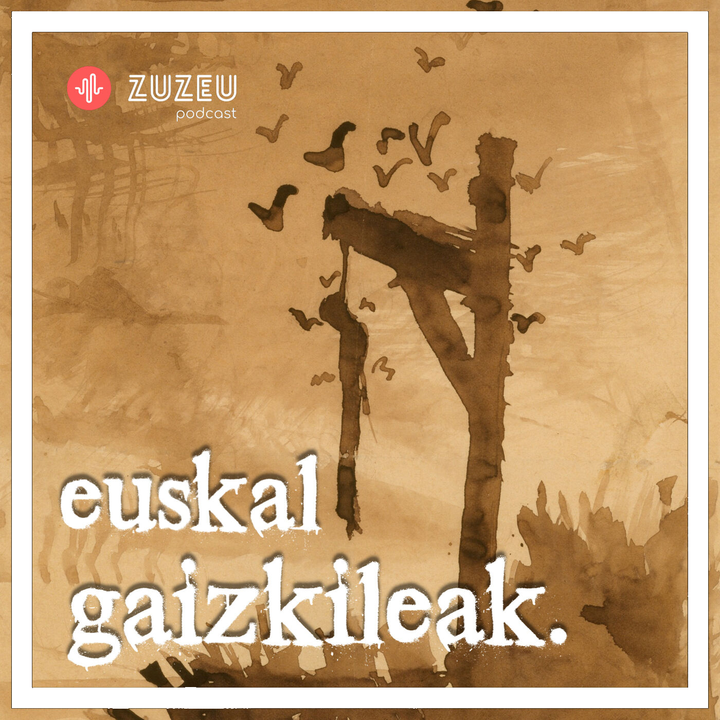 Artwork for podcast Euskal Gaizkileak seriea