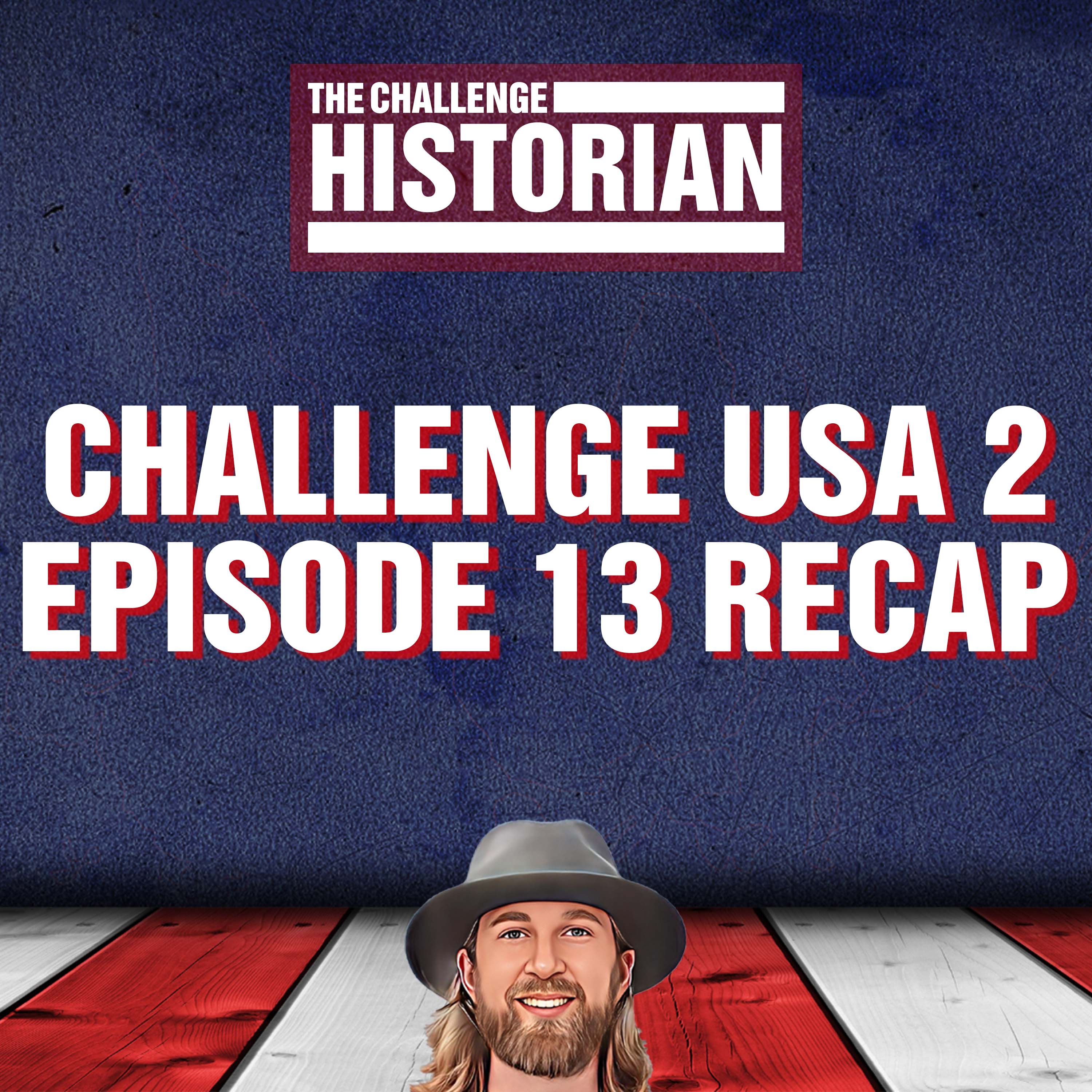 Challenge USA 2 Episode 13 Recap