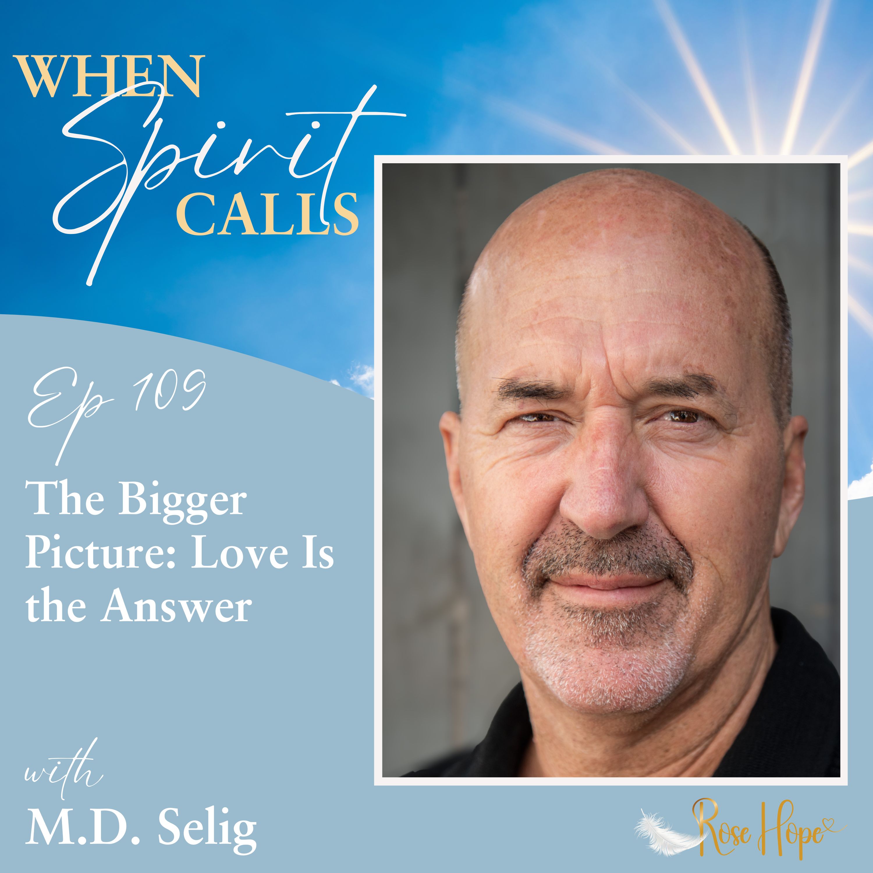 The Bigger Picture: Love Is the Answer