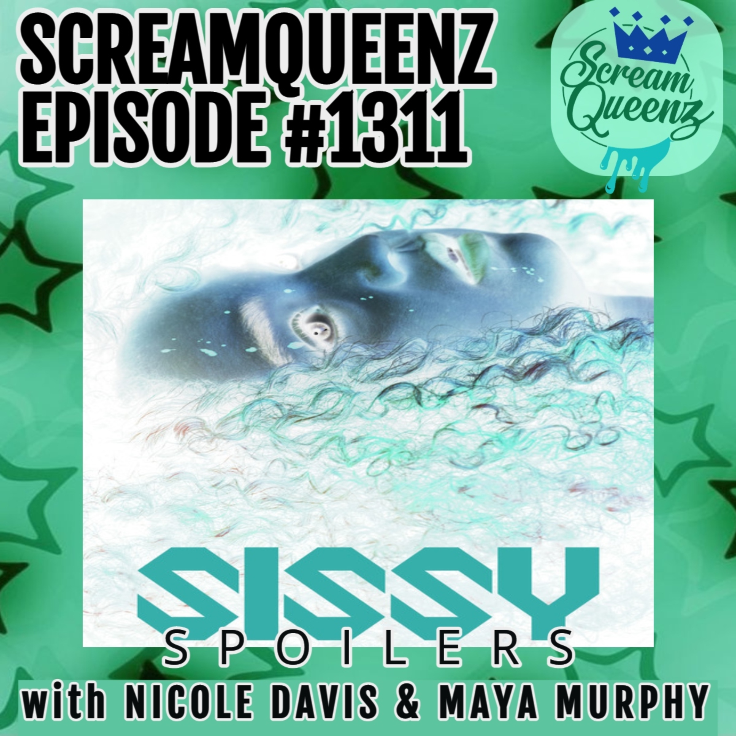 "It's the humane thing to do..."  SISSY: Part 2 - This Time With SPOILERS!