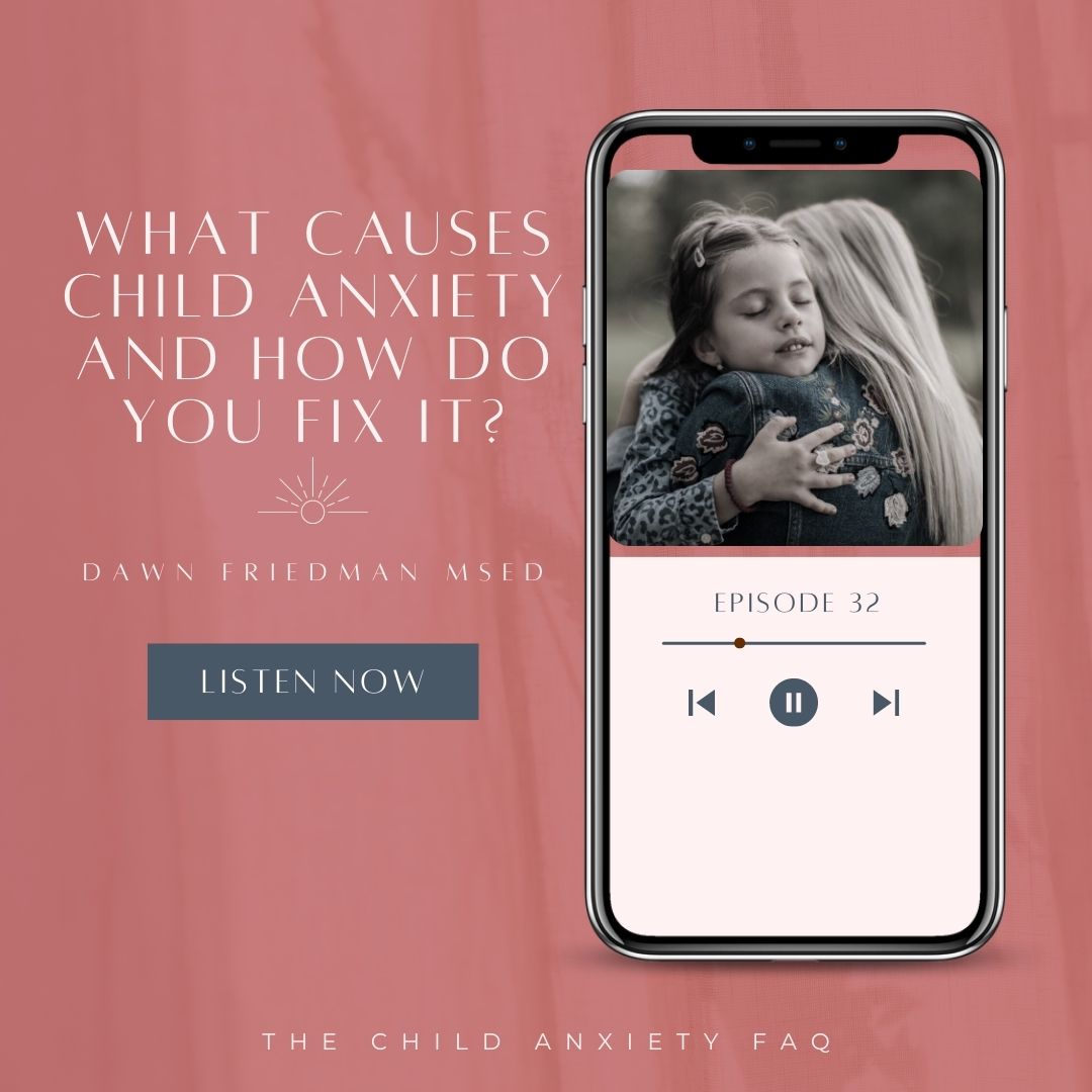 The Child Anxiety FAQ
