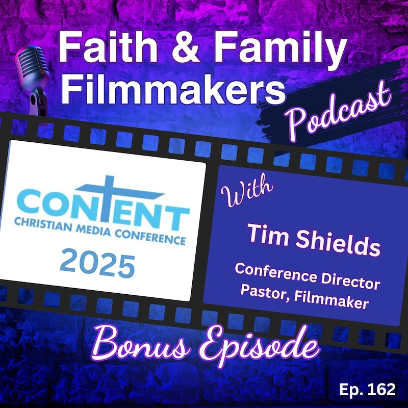 Artwork for podcast Faith & Family Filmmakers