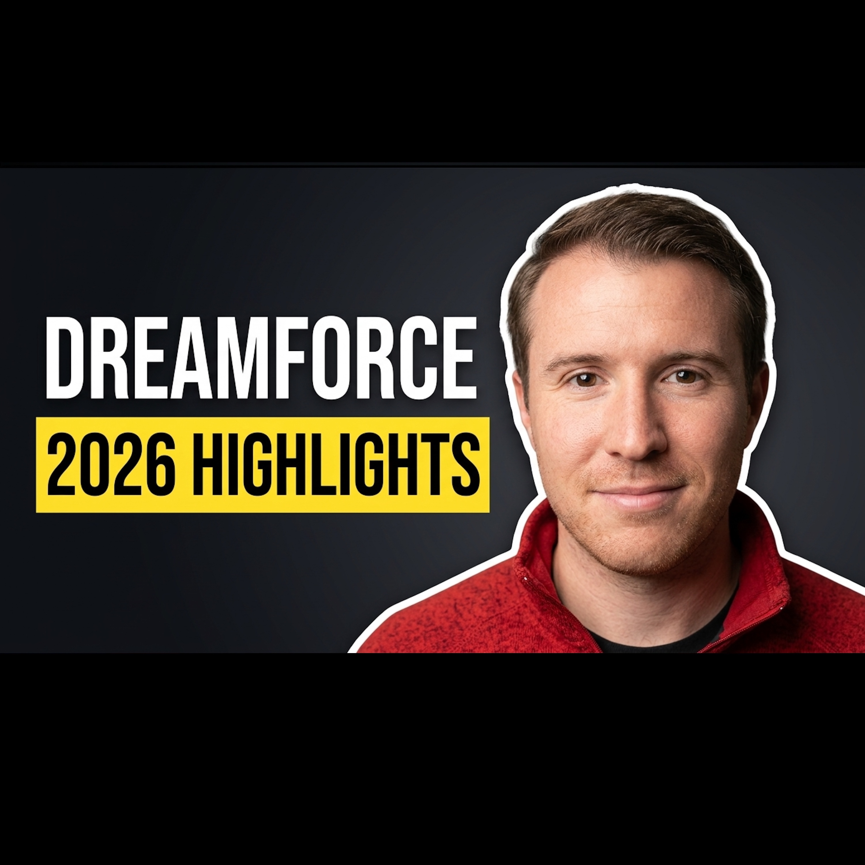MVP – Dreamforce 2026 Highlights