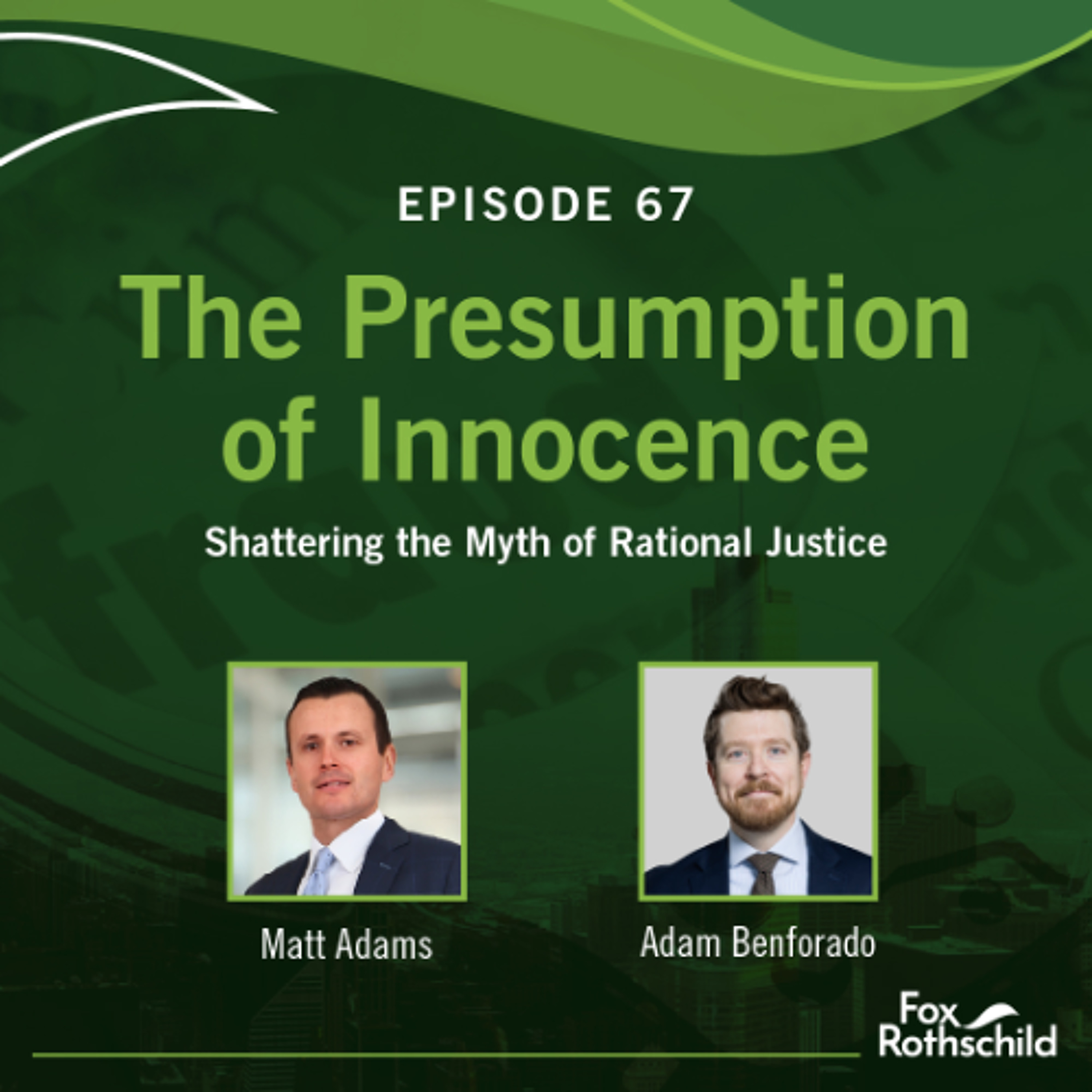 Fox Rothschild: The Presumption of Innocence