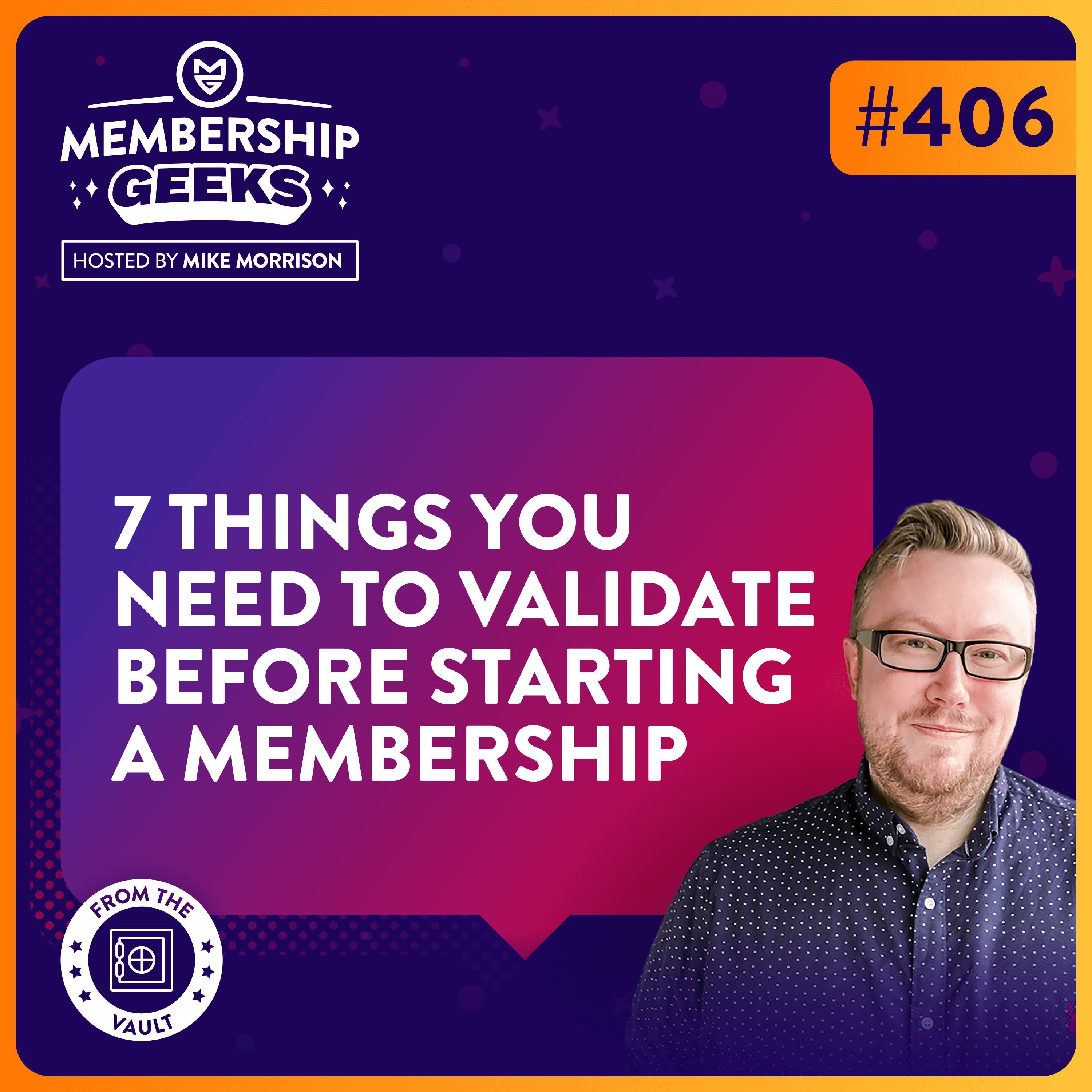 From The Vault: 7 Things You Need to Validate Before Starting a Membership