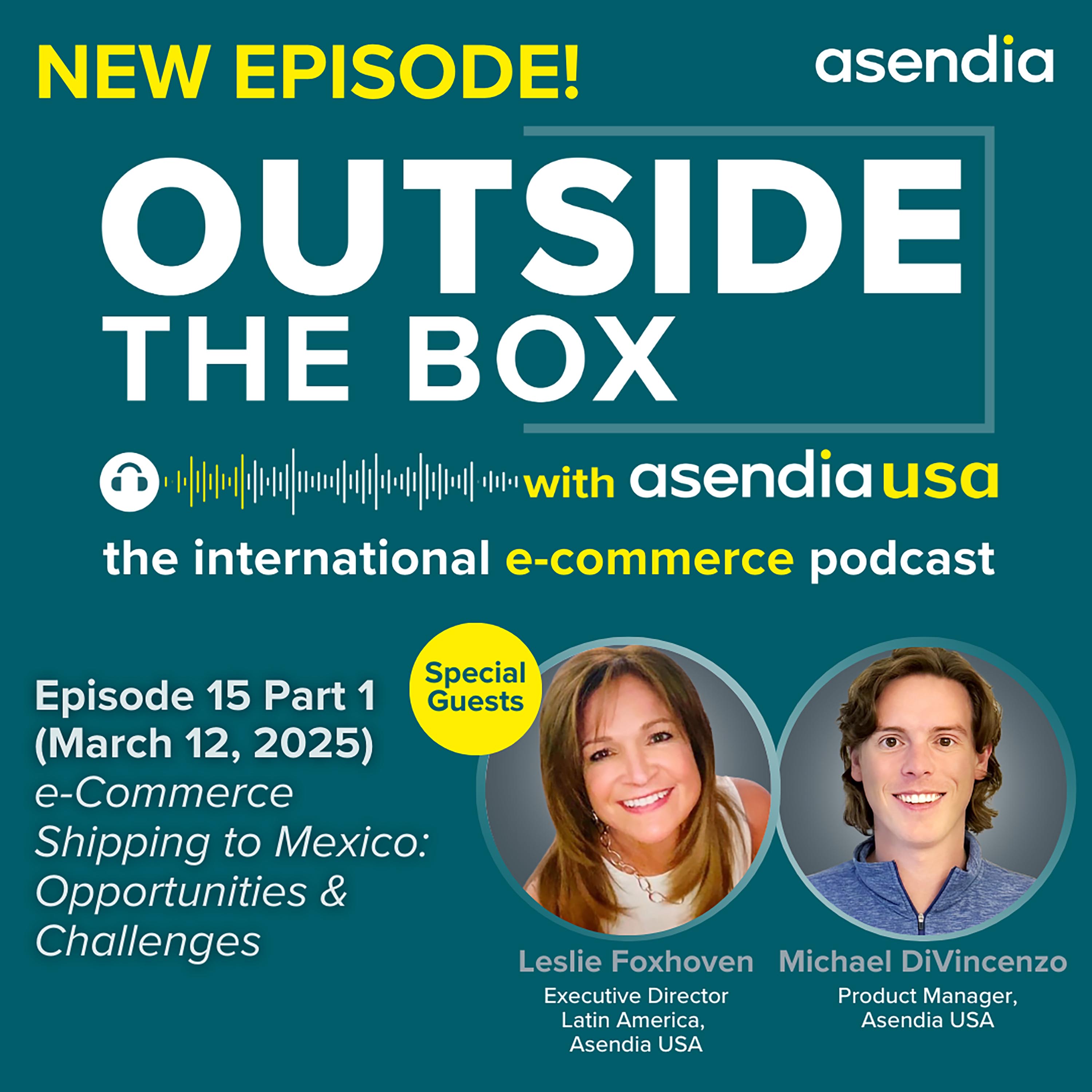 Outside the Box with Asendia USA: The International e-Commerce Podcast