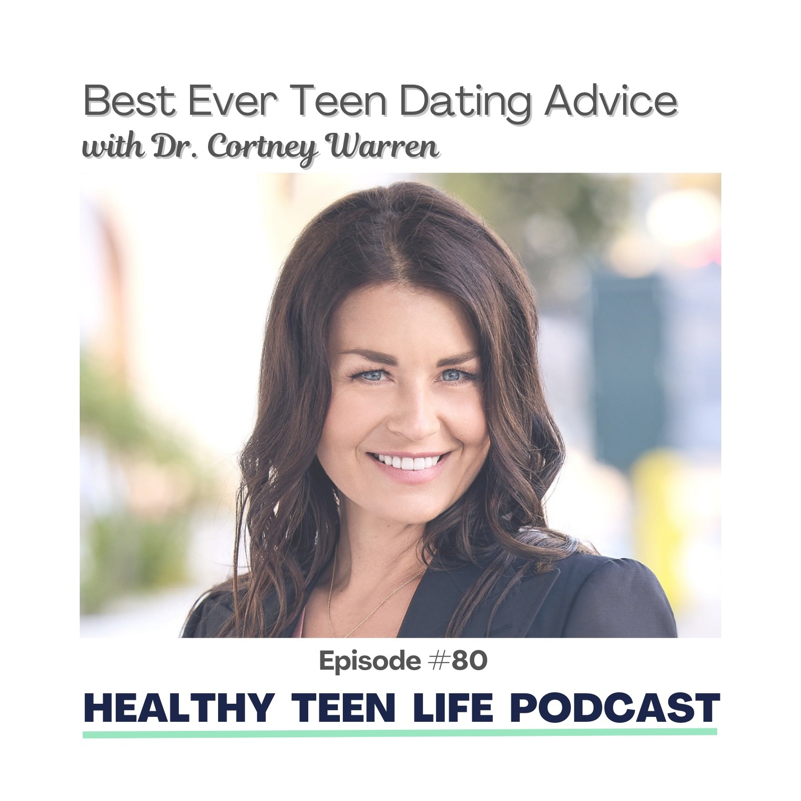 Best Dating Advice for Teens and Young Adults episode artwork