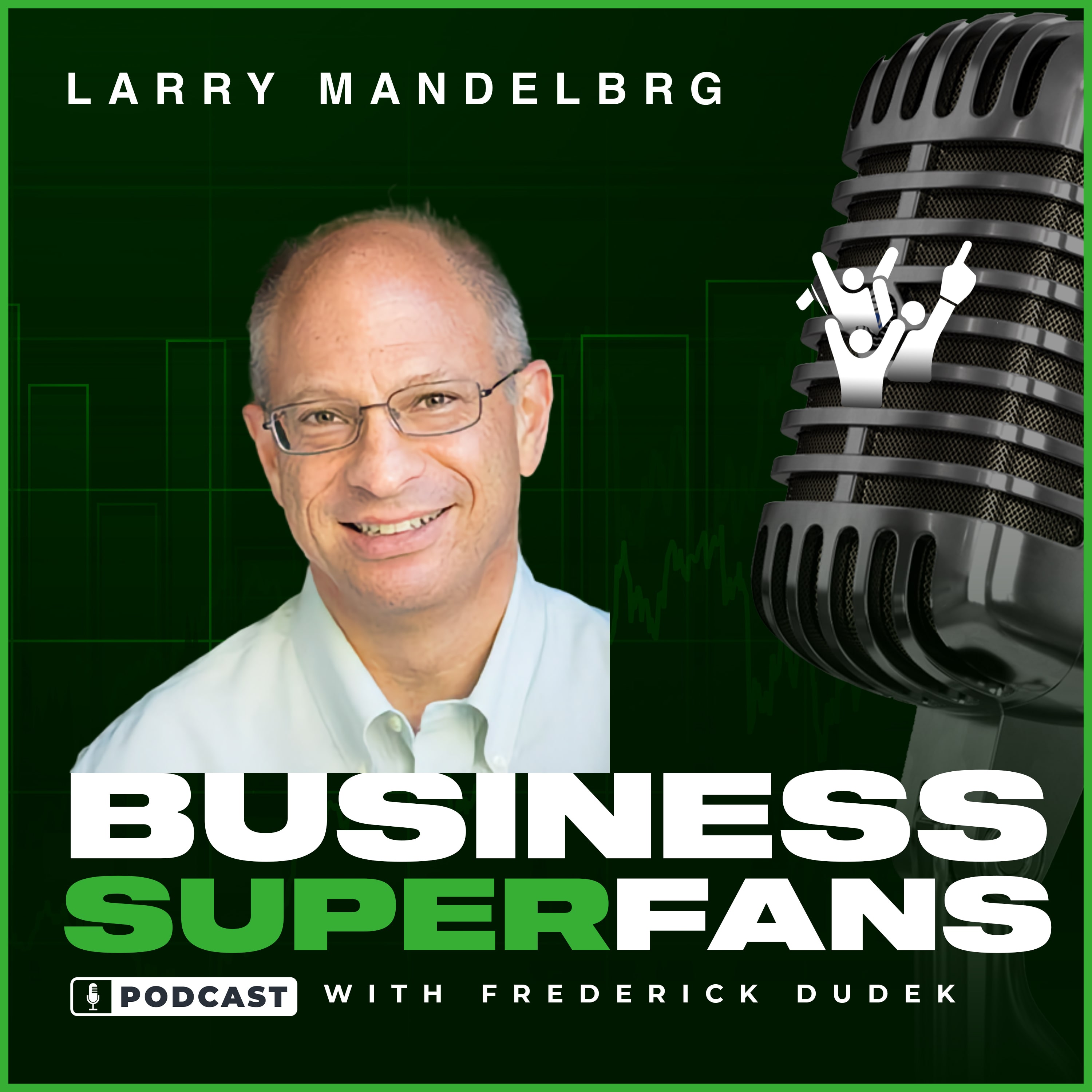 Business Superfans®: The Service Providers Edge