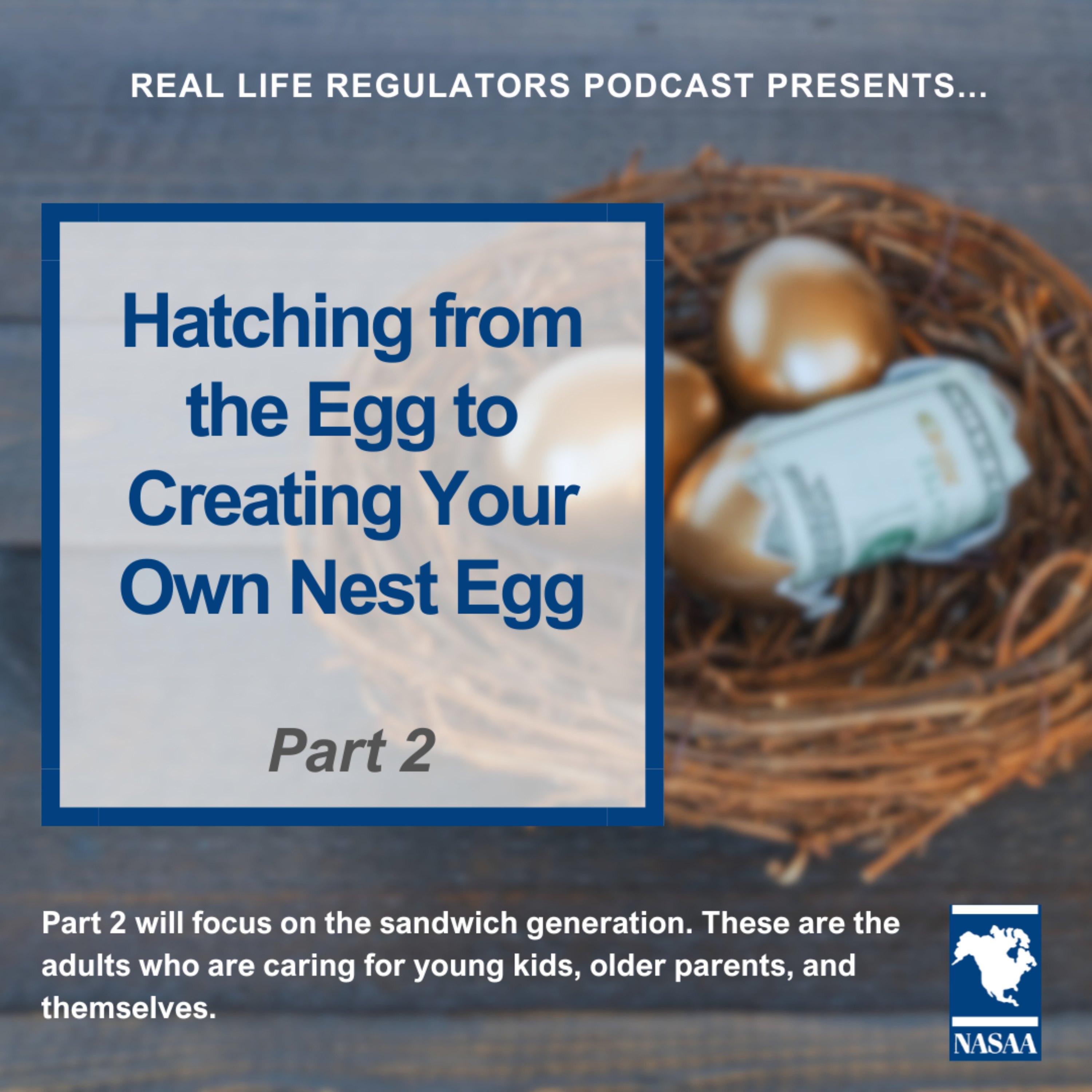 Hatching from the Egg to Creating Your Own Nest Egg – Part 2