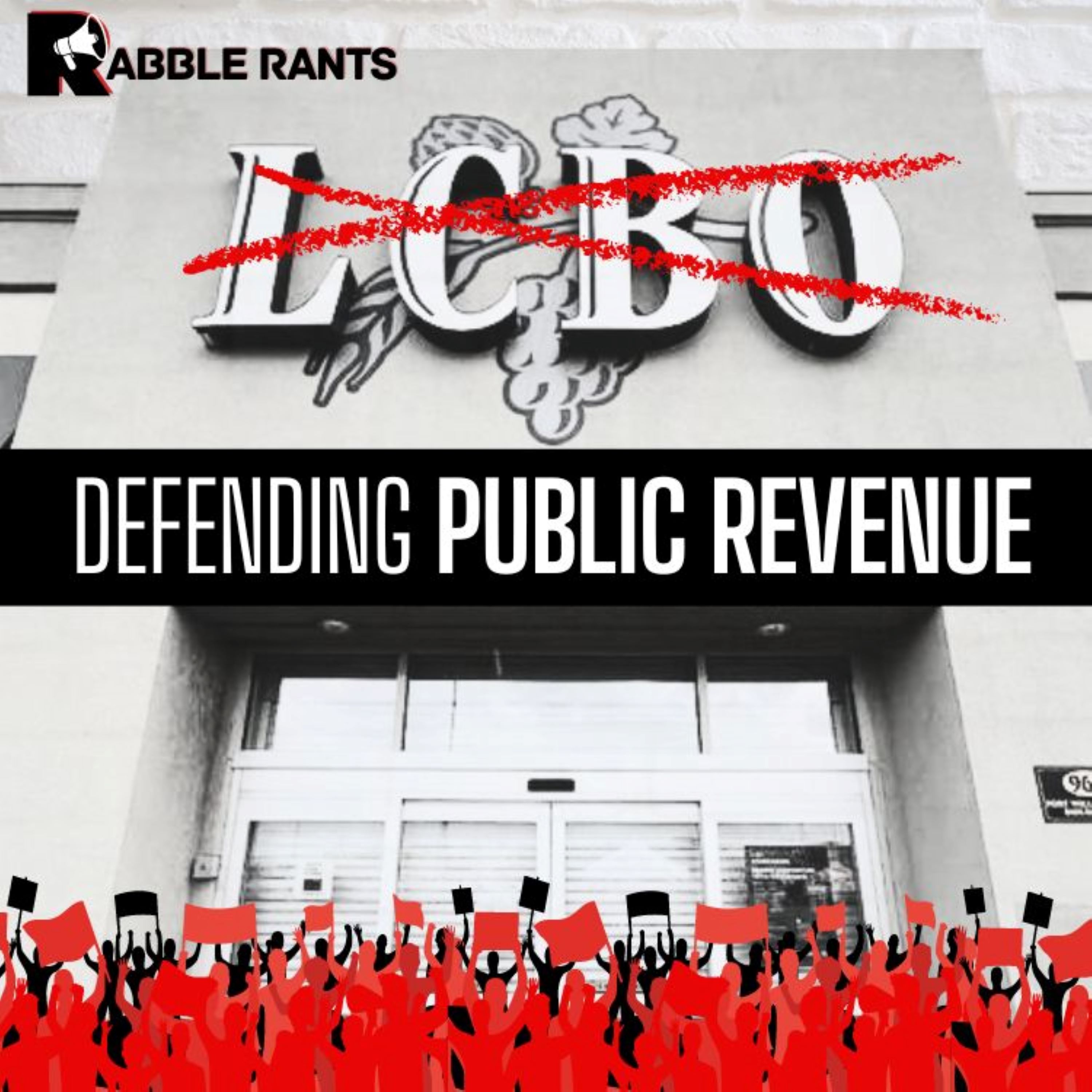 Defending Public Revenue: LCBO Workers on Strike episode artwork