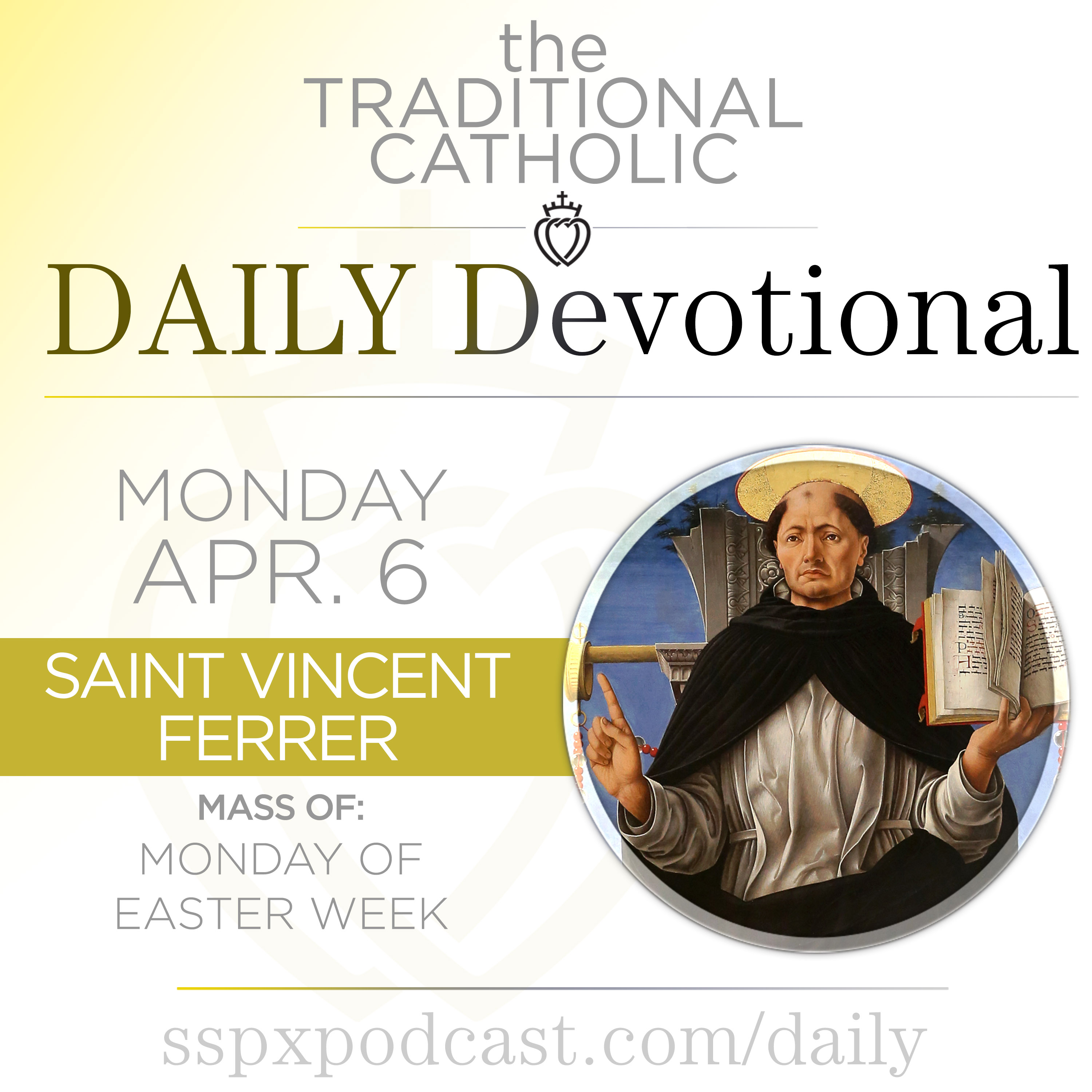Apr 6 – Easter Mon / S Vincent Ferrer