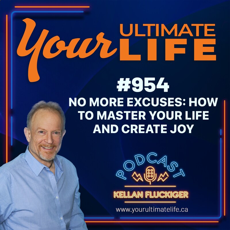 Artwork for podcast Your Ultimate Life with Kellan Fluckiger