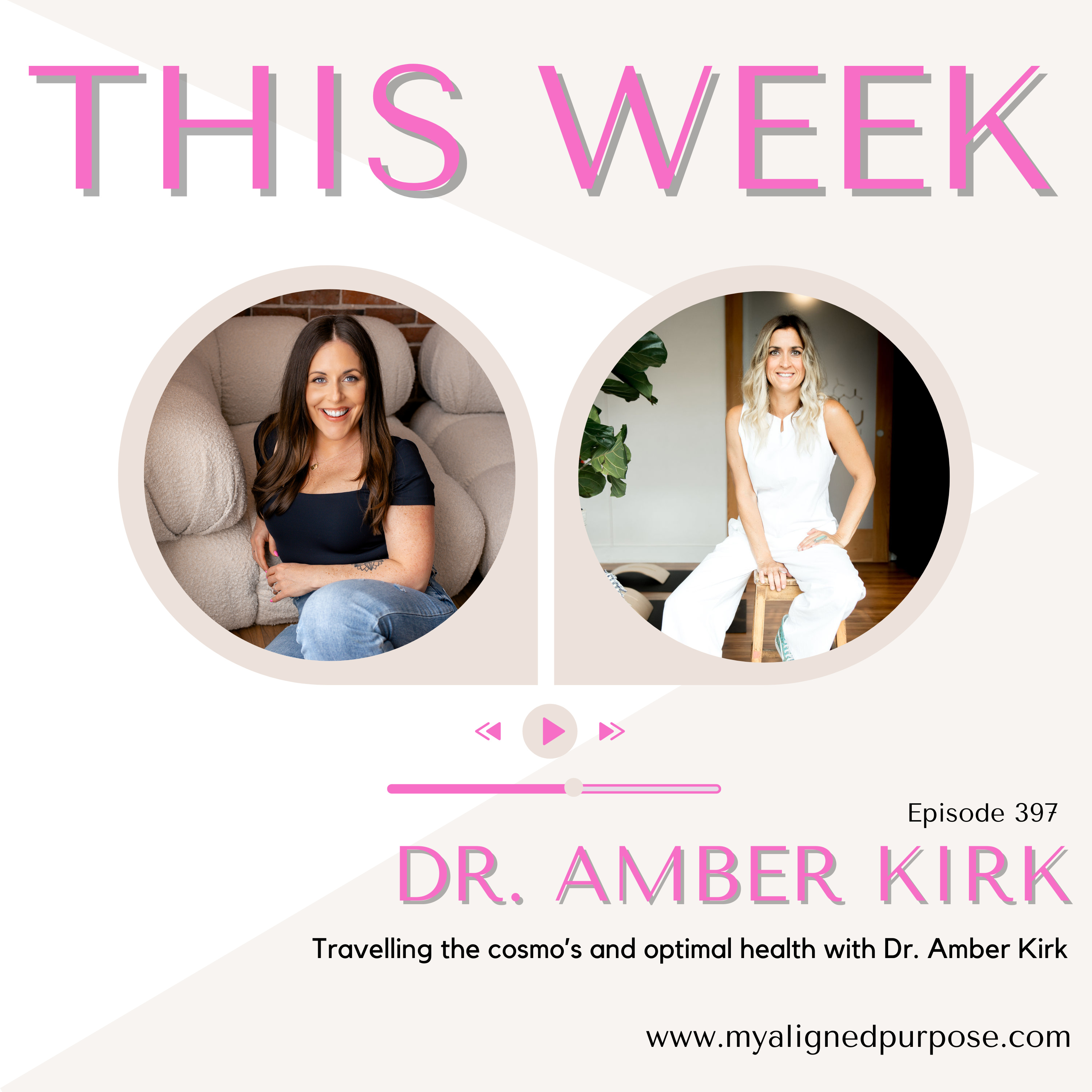 Ep. 397- Bonus: Dr. Amber Kirk on travelling the cosmos and optimal health