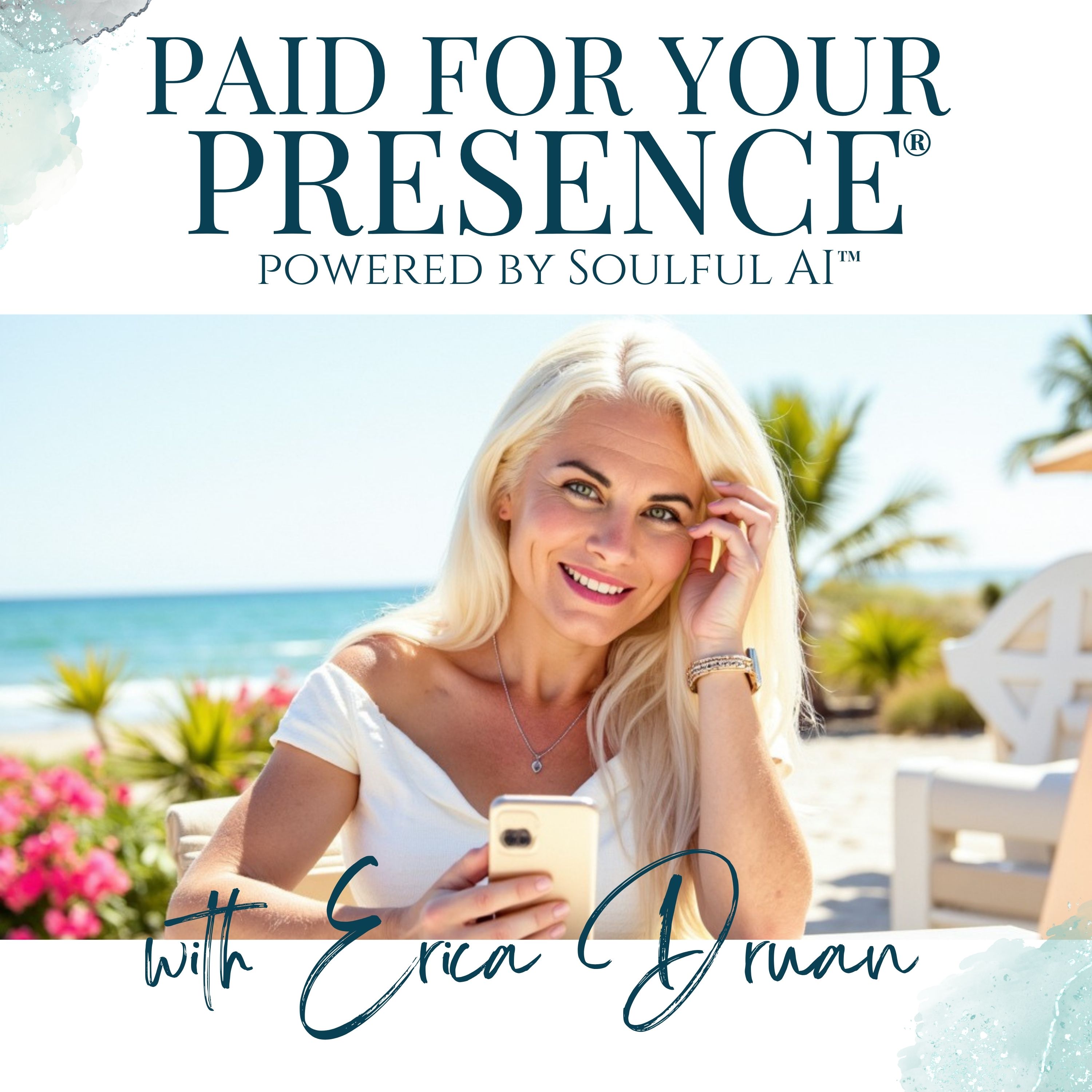 Show artwork for Paid For Your Presence® powered by Soulful AI™