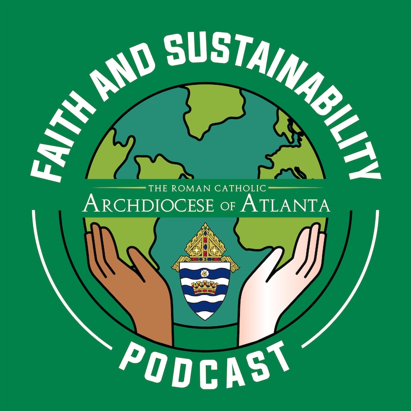 Artwork for podcast Faith and Sustainability