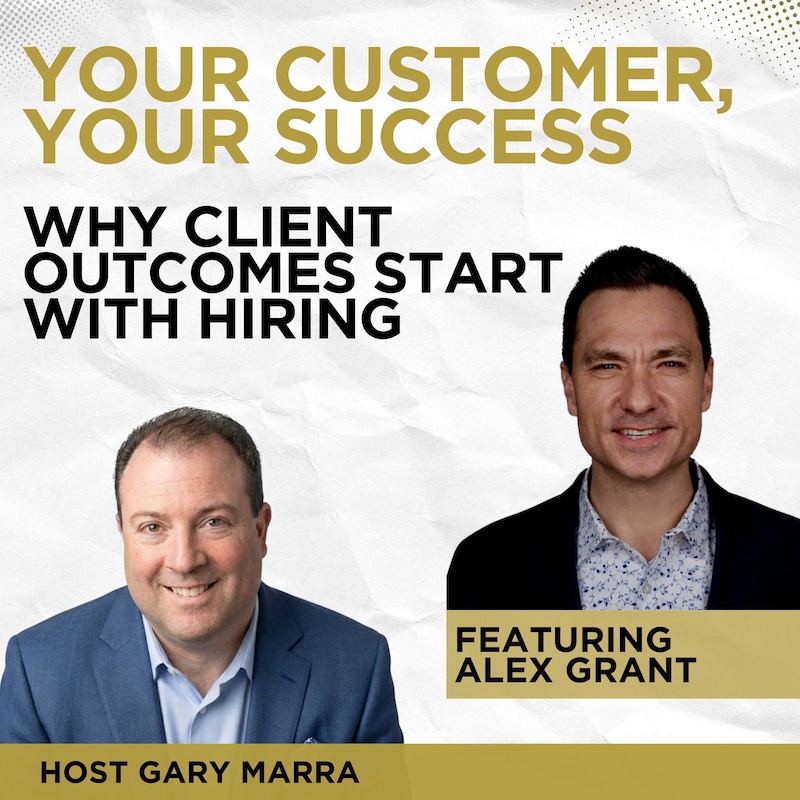 Artwork for podcast Your Customer, Your Success